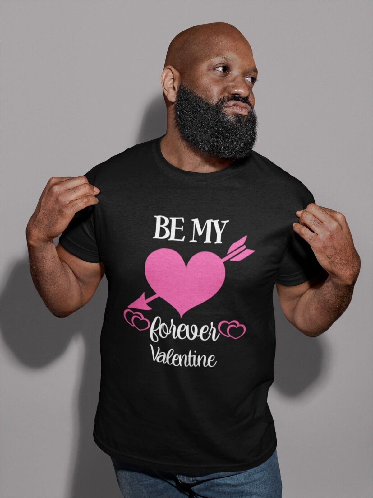 BE MY FOREVER VALENTINE Funny Valentines Day T Shirt Gift Idea Unisex Galaxy Tees