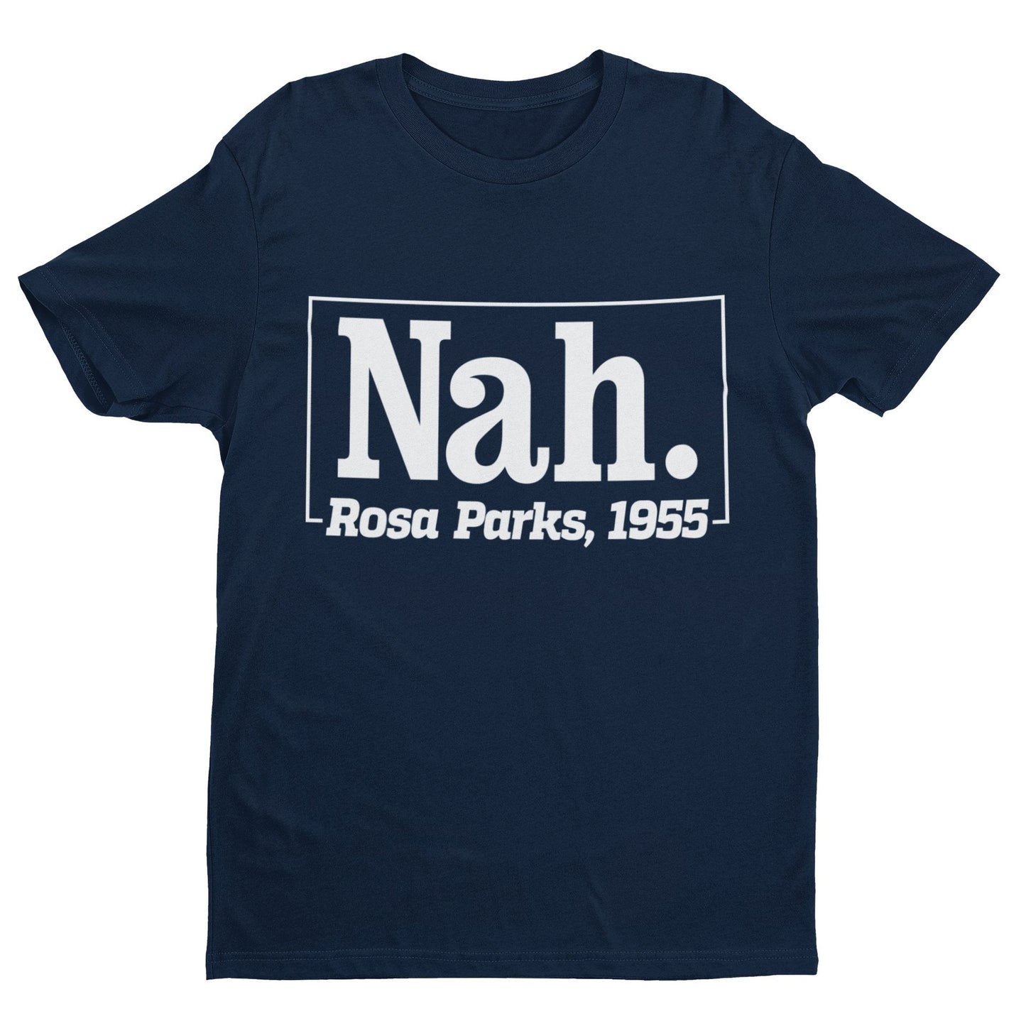 Black Lives Matter T Shirt Nah. Roas Parks 1955 Civil Rights Tribute BGalaxy Tees