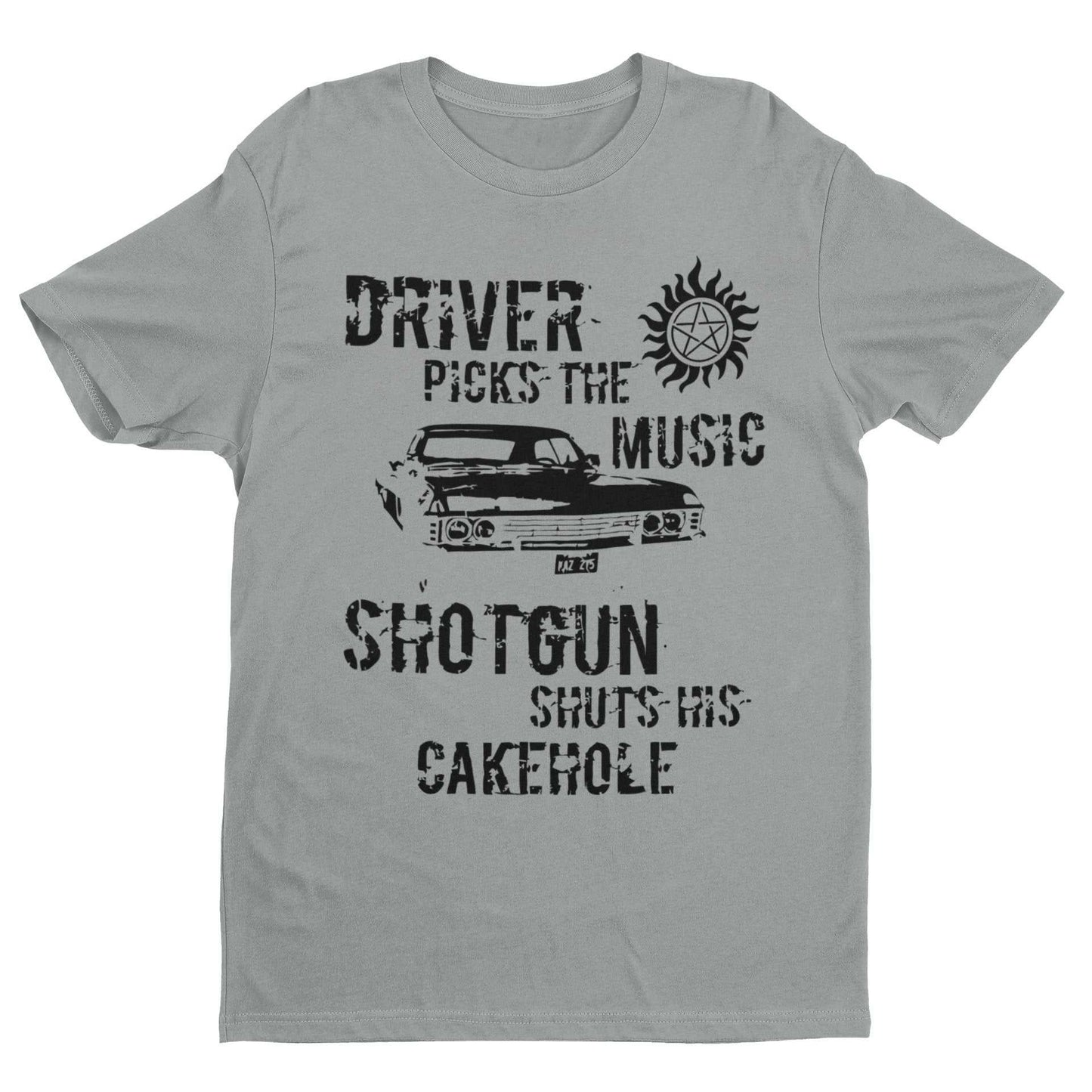 Driver Picks The Music Shotgun Shuts Cakehole T Shirt Supernatural WinGalaxy Tees