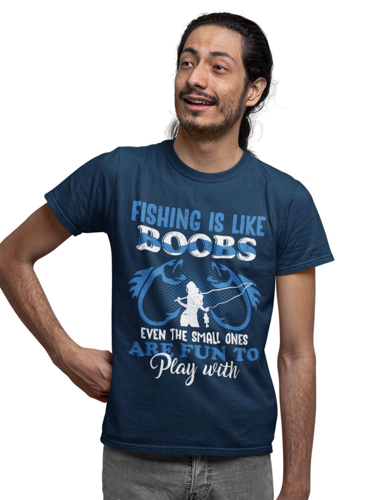 Fishing Is Like BOOBS Even The Small Ones Are Fun To Play With Funny TGalaxy Tees
