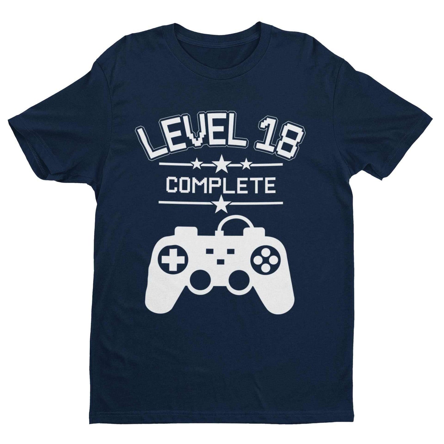 Funny 18th Birthday T Shirt Level 18 Complete Gamer Themed Gift Idea GGalaxy Tees