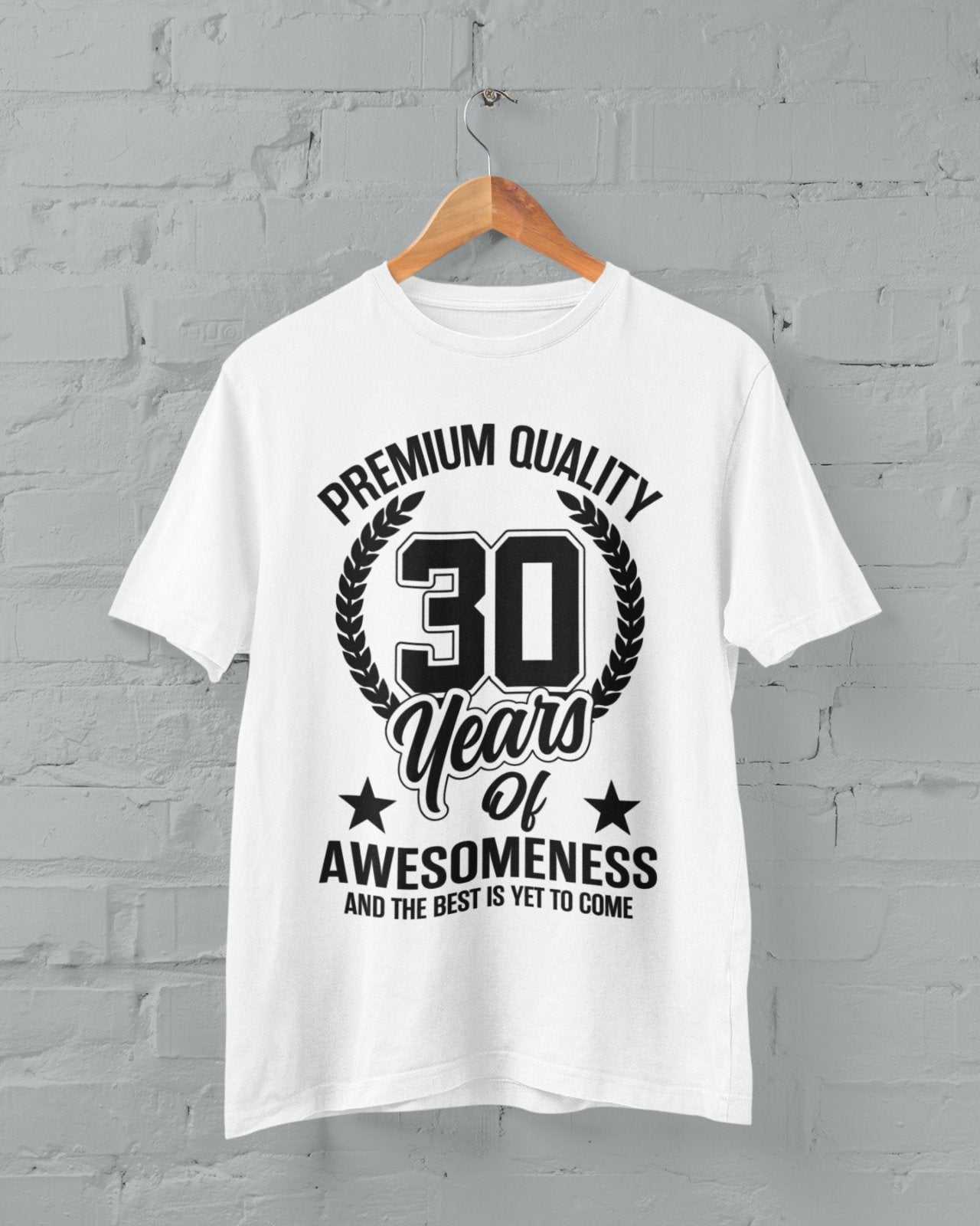 Funny 30th Birthday T Shirt 30 Years Of Awesomeness And The Best Is YeGalaxy Tees
