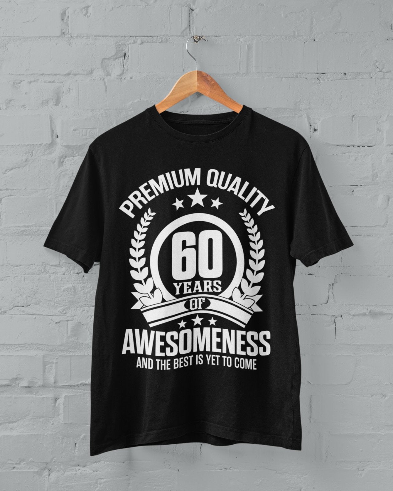 Funny 60th Birthday T Shirt 60 YearsOf Awesomeness And The Best Is YetGalaxy Tees