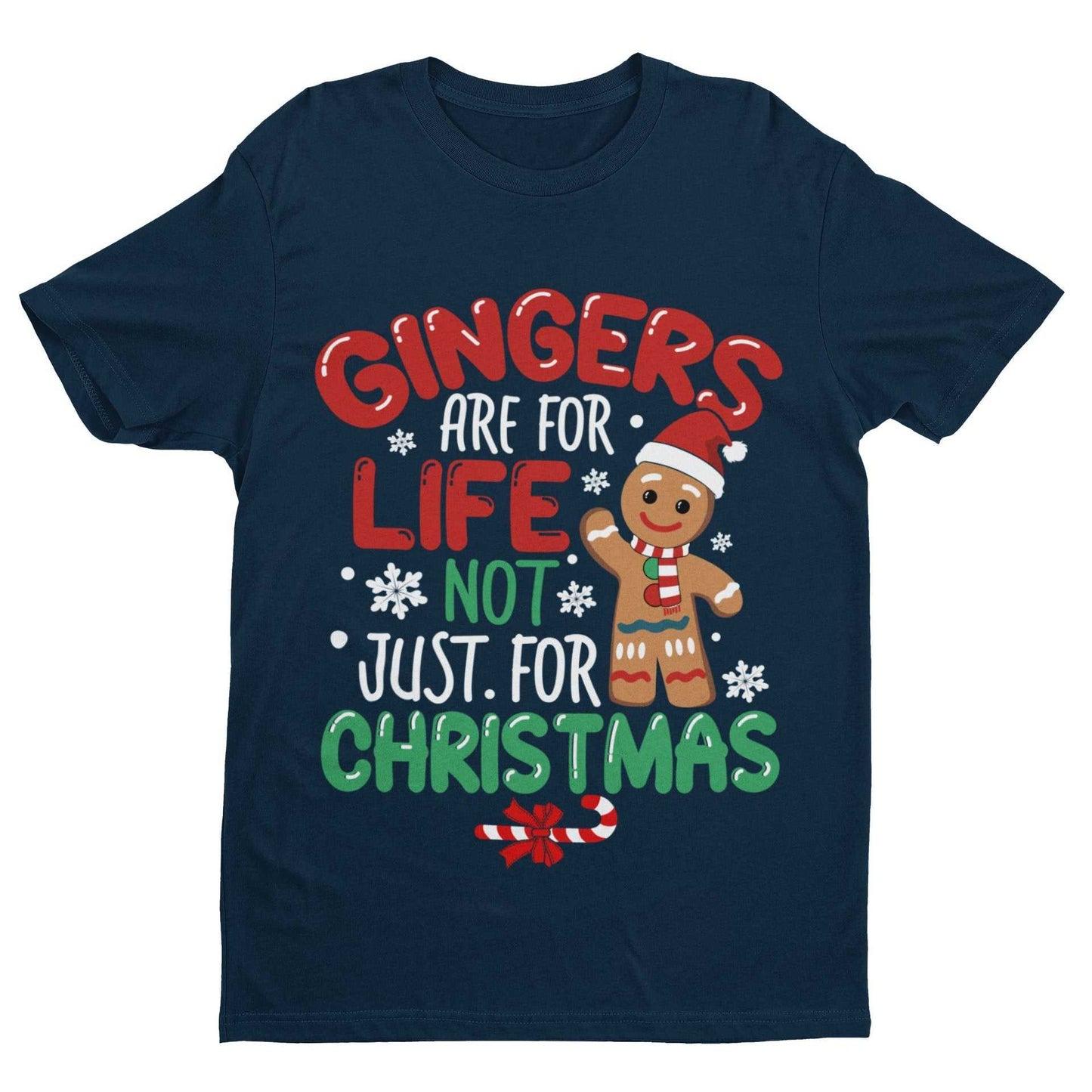 Funny Christmas T Shirt Gingers Are For Life Not Just For XMas Parody Galaxy Tees