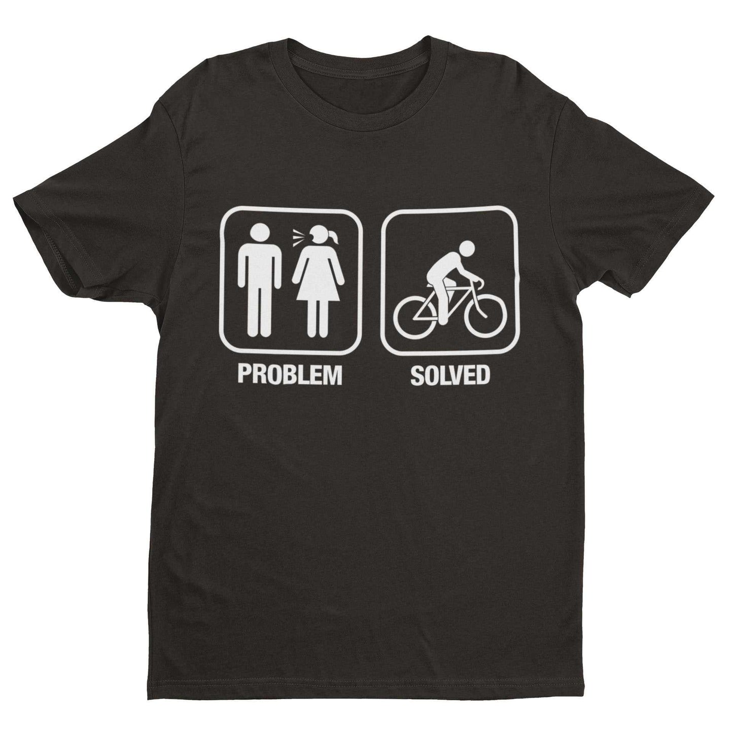 Funny Cycling T Shirt PROBLEM SOLVED Nagging Wife Girlfriend Cyclist GGalaxy Tees