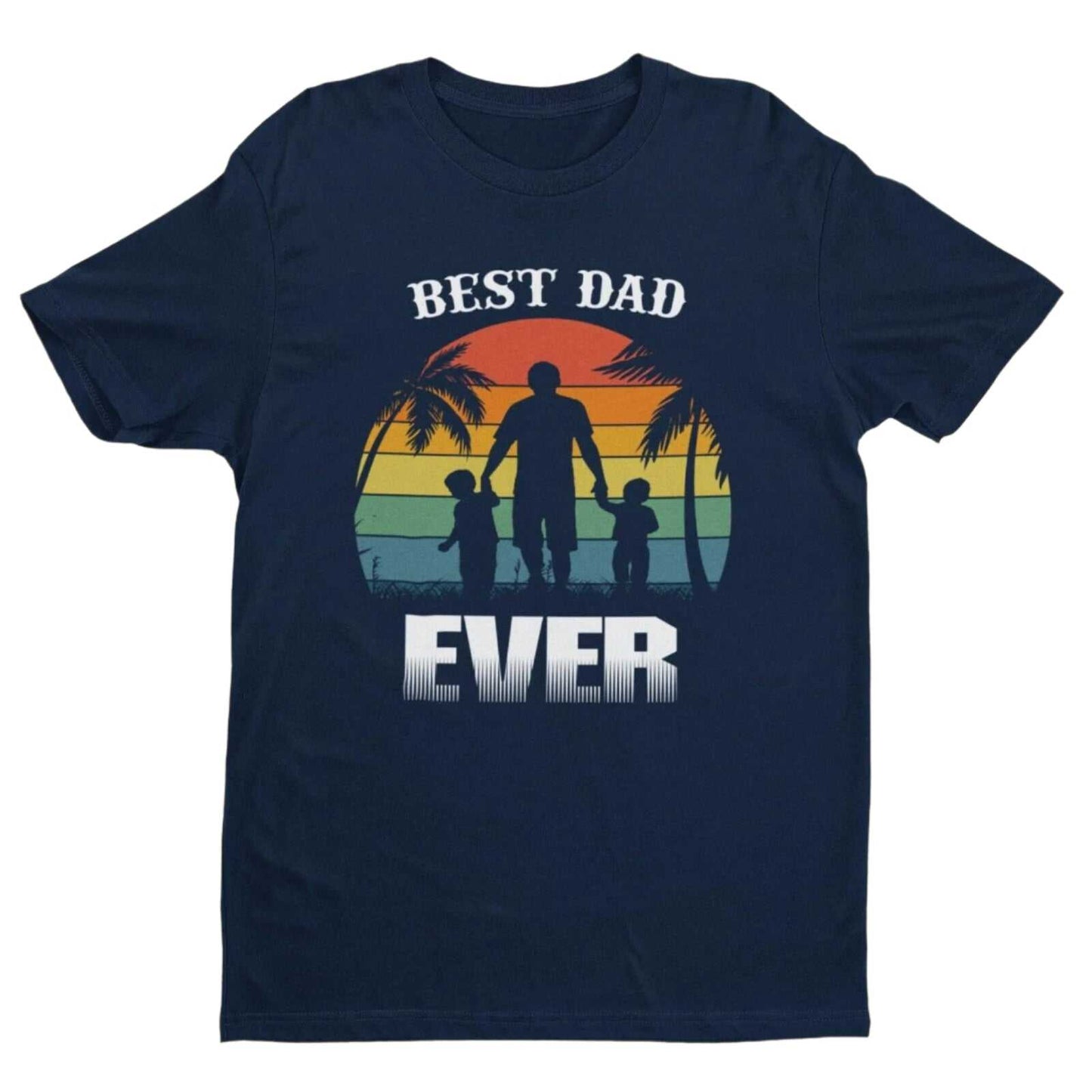 Funny Dad T Shirt BEST DAD EVER Fathers Day Gift Idea Great Father PreGalaxy Tees