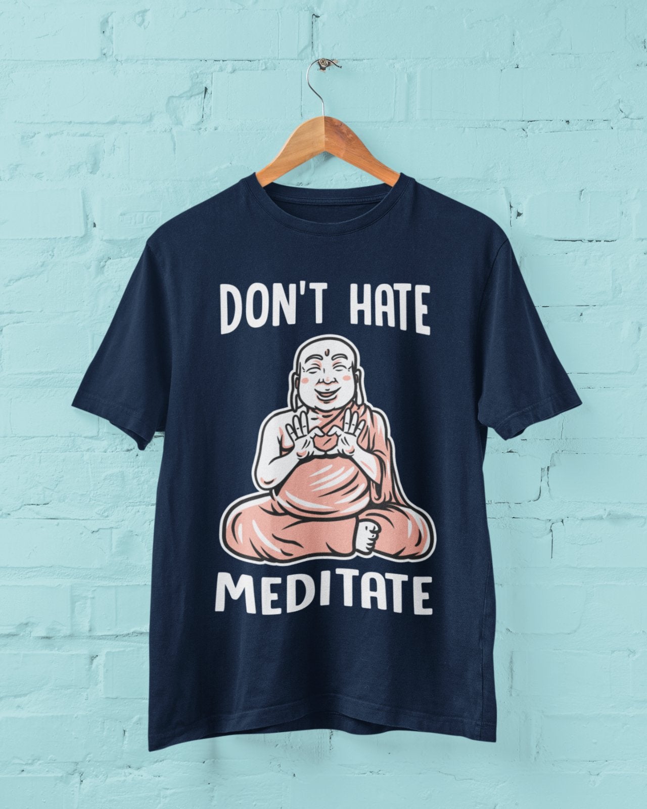 Funny Don't Hate Meditate T Shirt Buddah Yoga Mindfulness Wellness MedGalaxy Tees