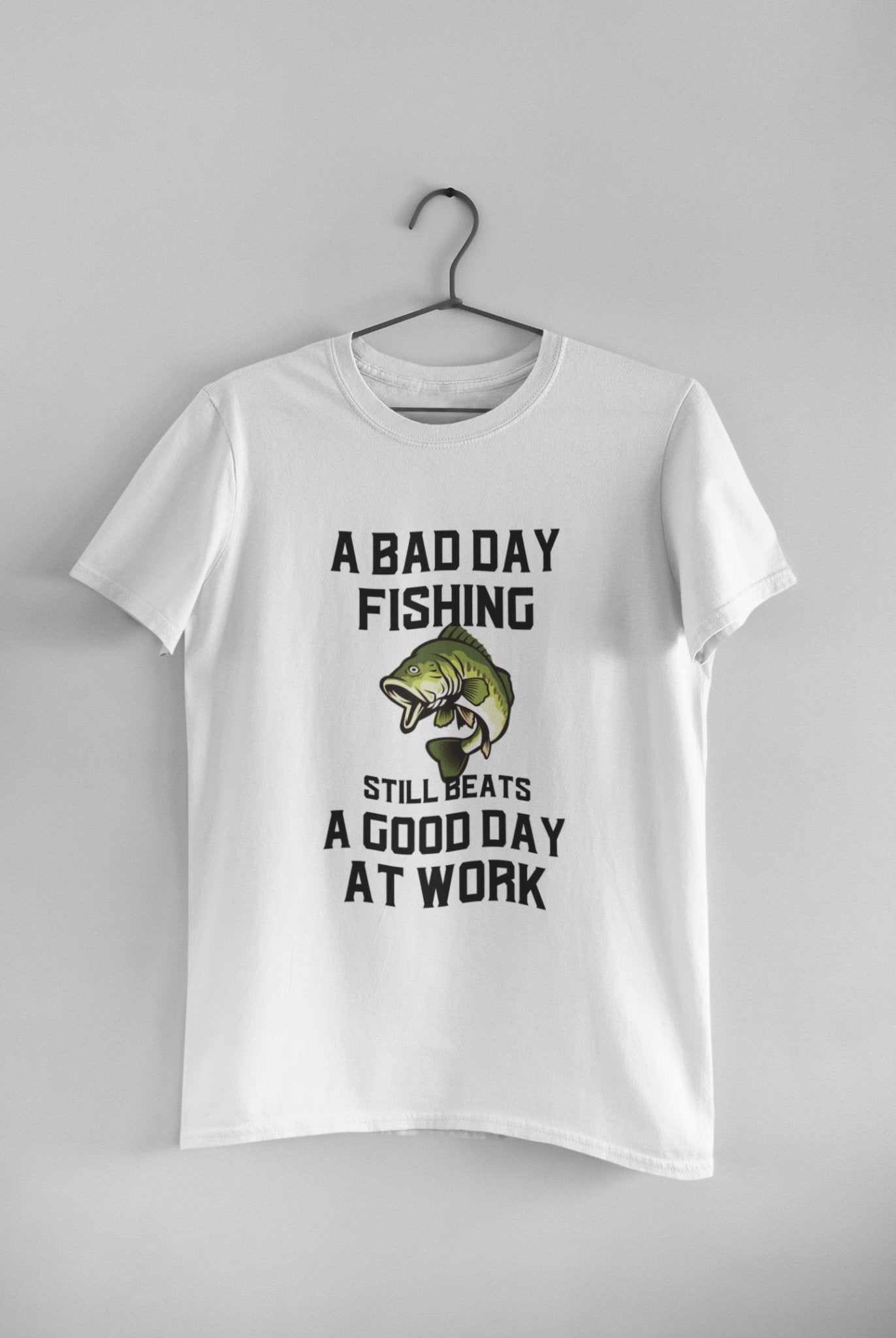 Funny Fishing T Shirt A Bad Days Fishing Sill Beats A Good Day At WorkGalaxy Tees