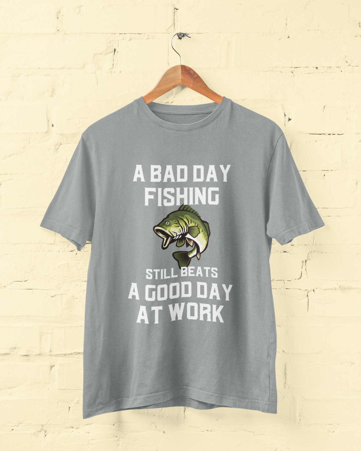 Funny Fishing T Shirt A Bad Days Fishing Sill Beats A Good Day At WorkGalaxy Tees