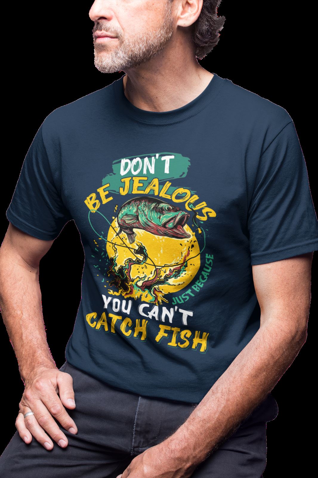 Funny Fishing T Shirt Don't Be Jealous Just Because You Can't Catch FiGalaxy Tees