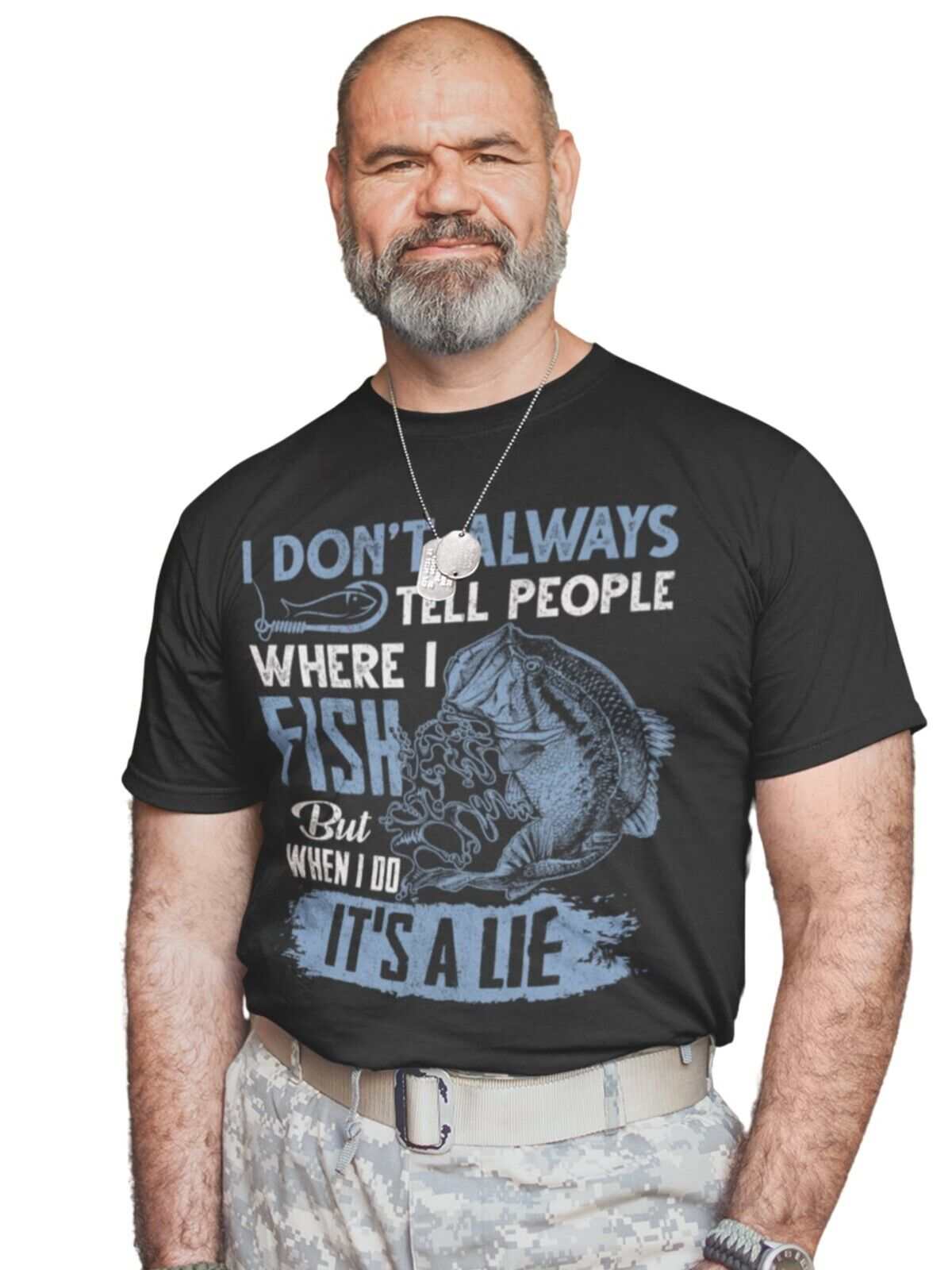 Funny Fishing T Shirt I DONT ALWAYS TELL PEOPLE WHERE I FISH WHEN I DOGalaxy Tees