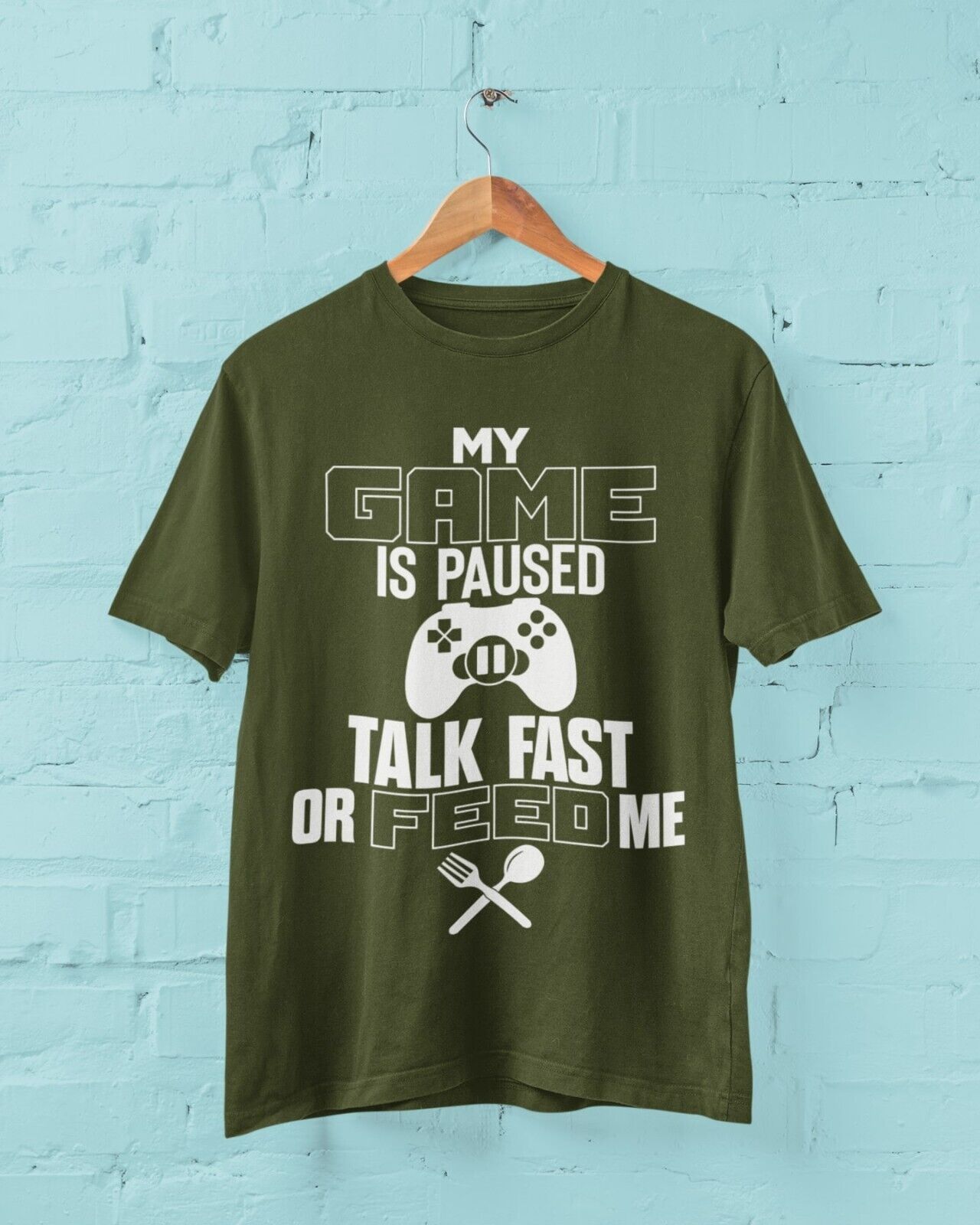 Funny Gaming T Shirt MY GAME IS PAUSED TALK FAST OR FEED ME Joke GamerGalaxy Tees