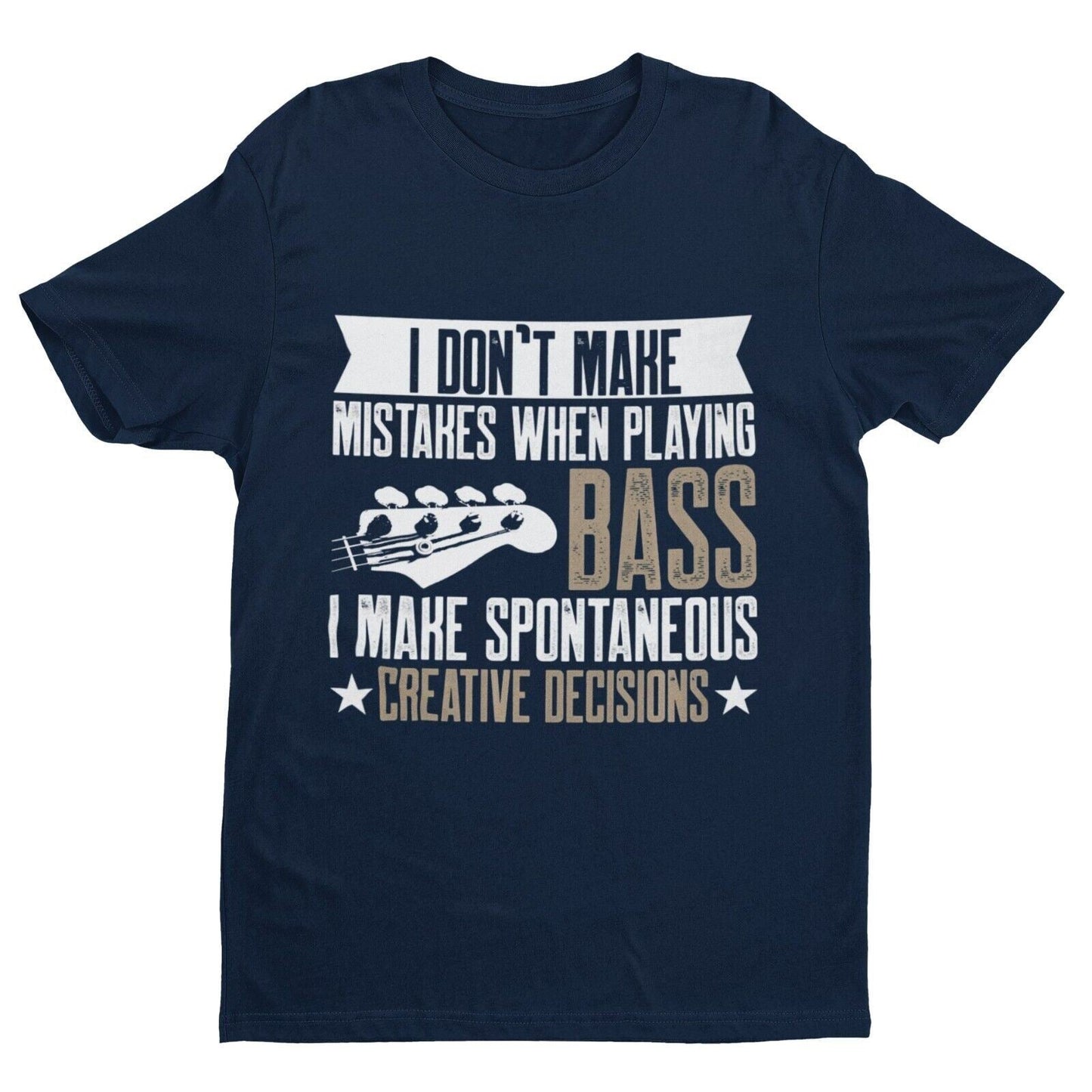 Funny Guitar T Shirt I Don't Make Mistakes When Playing Bass Joke NovGalaxy Tees