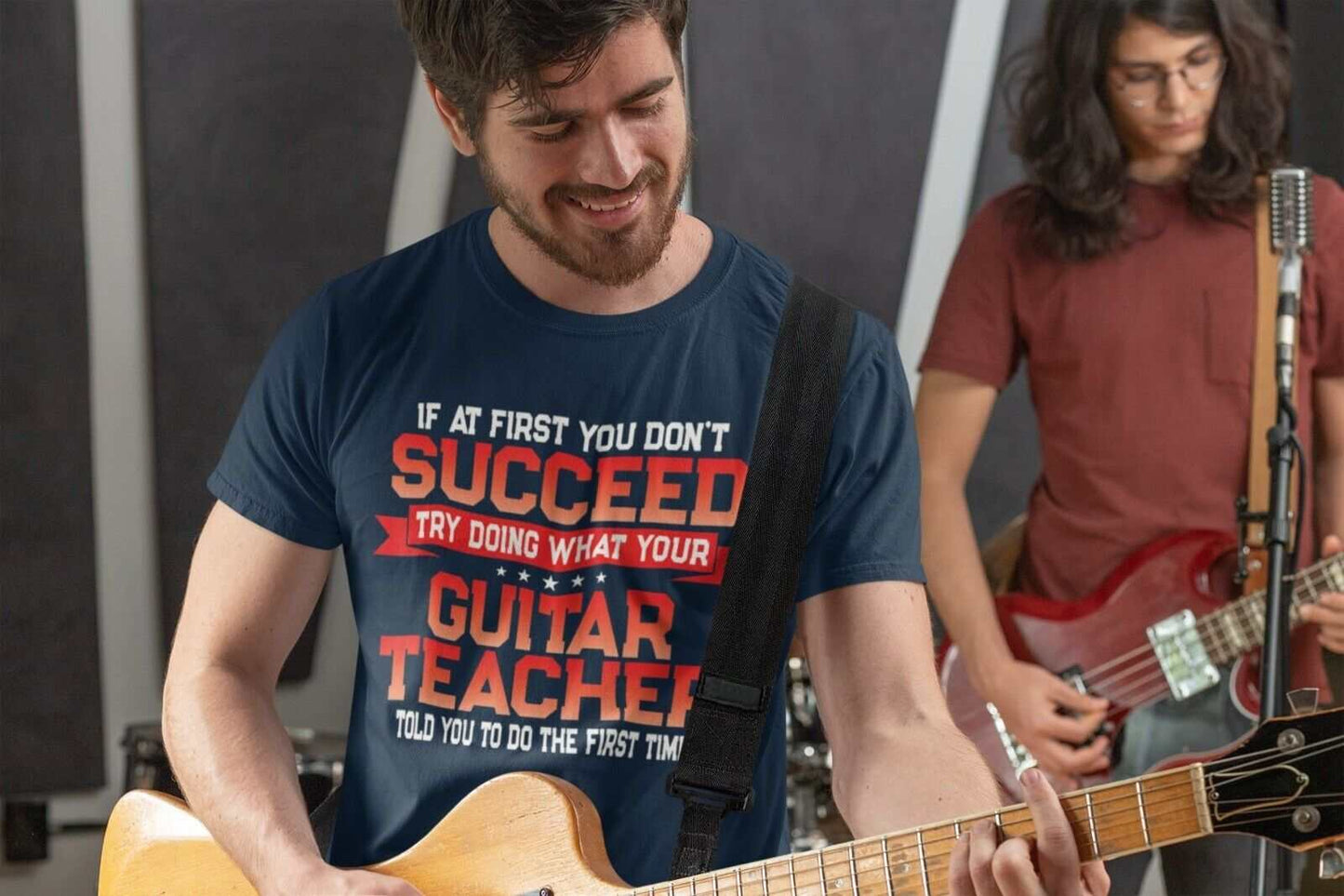 Funny Guitar Teacher T Shirt If At First You Don't Succeed Do What YouGalaxy Tees
