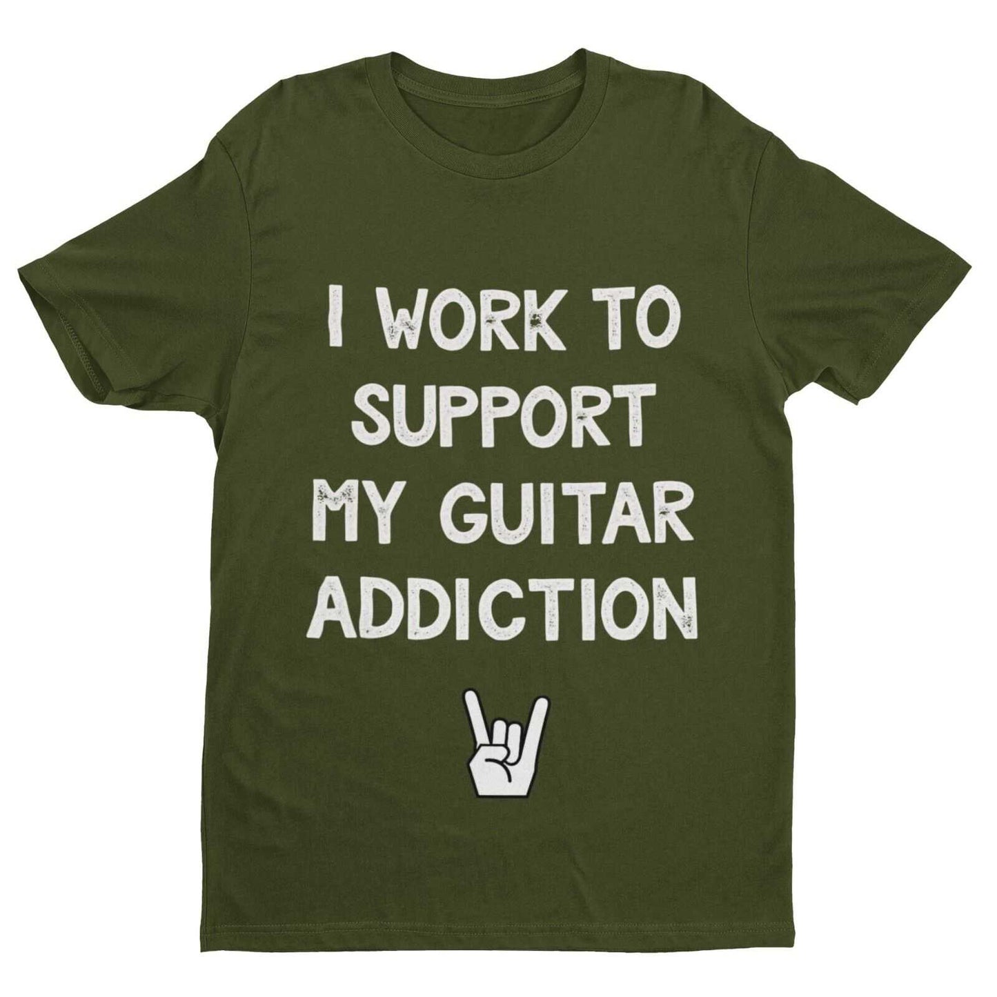 Funny I ONLY WORK TO SUPPORT MY GUITAR ADDICTION T Shirt Guitarist GifGalaxy Tees