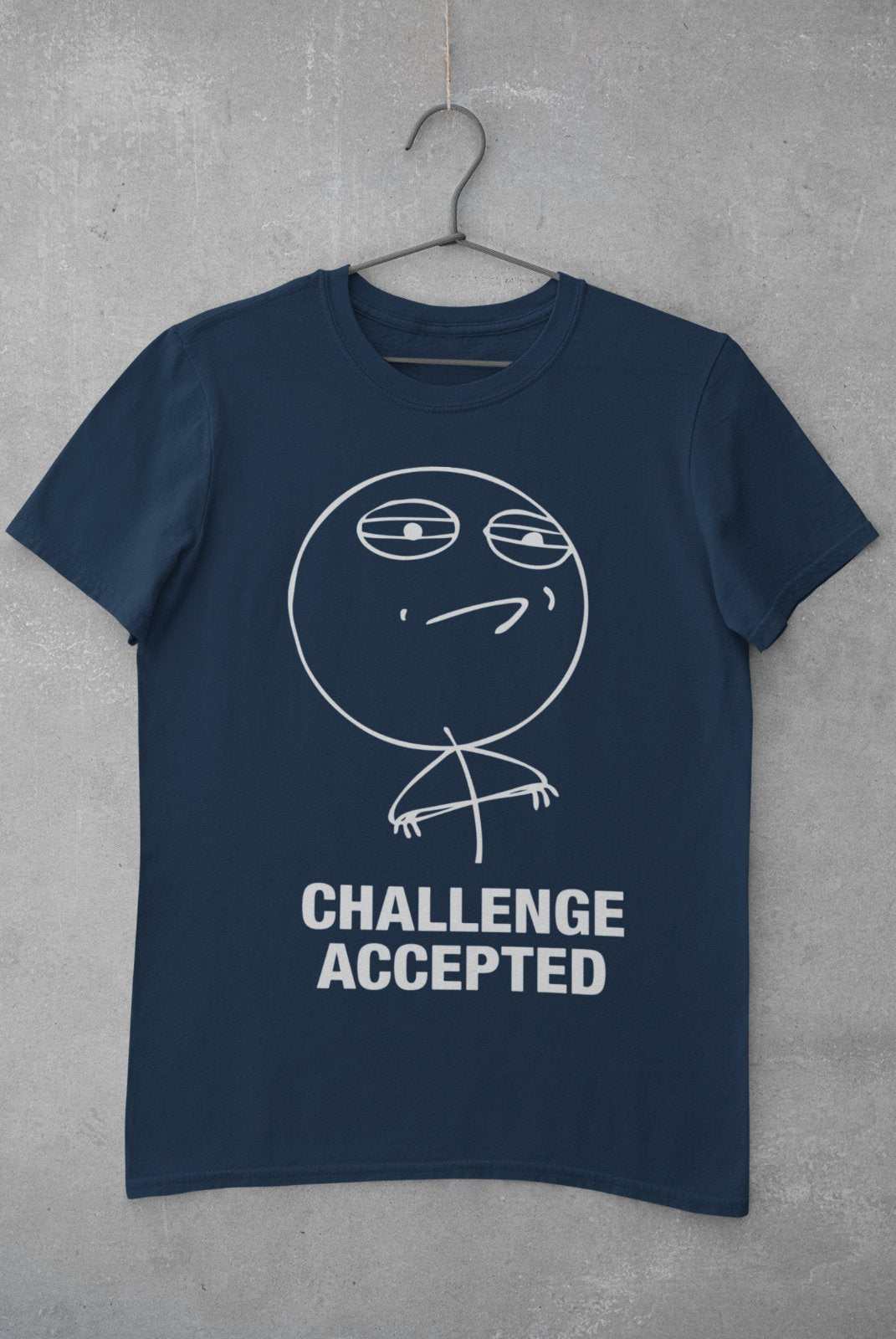 Funny Meme T Shirt CHALLENGE ACCEPTED Novelty Bubble Head Tshirt joke Galaxy Tees