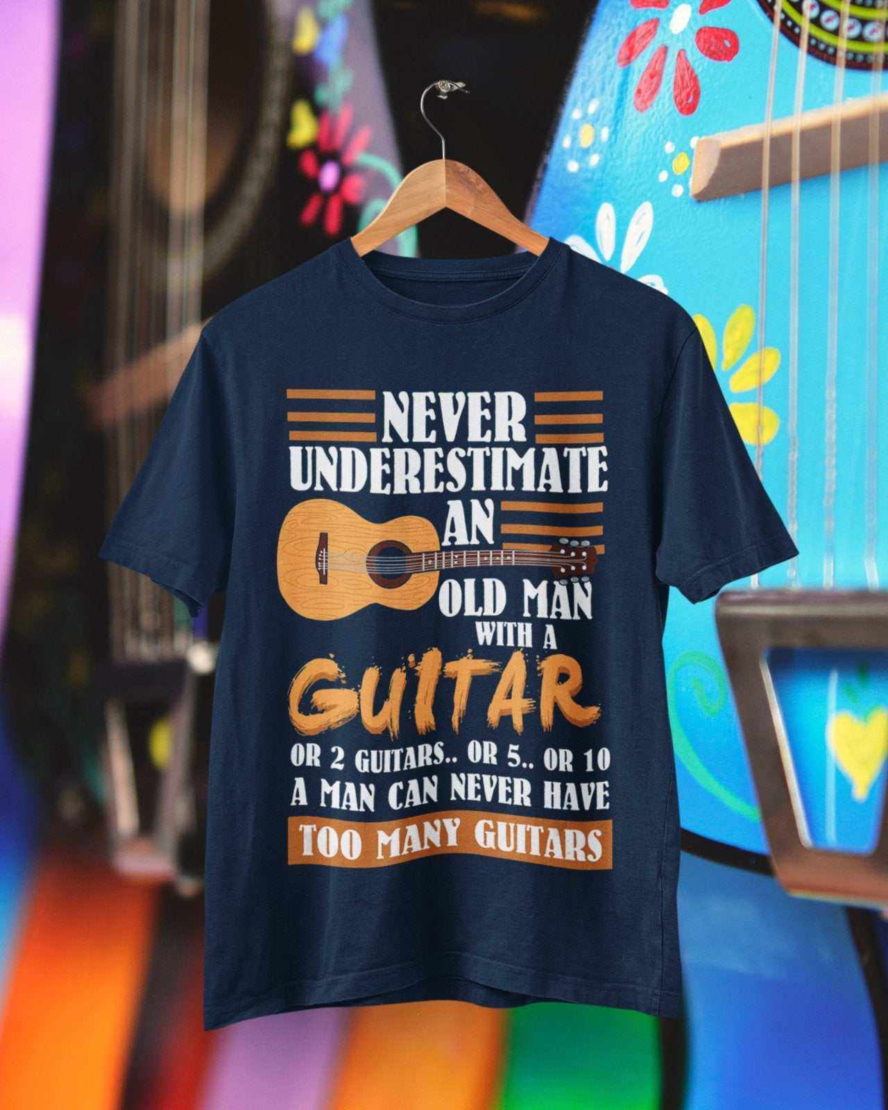 Funny Never Underestimate An Old Man With A Guitar T Shirt Gift Idea GGalaxy Tees