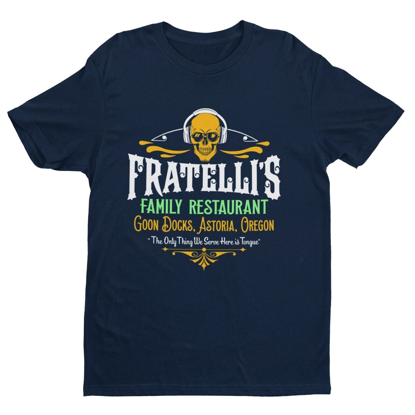 Funny Retro 80s Movie T Shirt FRATELLI'S FAMILY RESTAURANT Good Docks Galaxy Tees