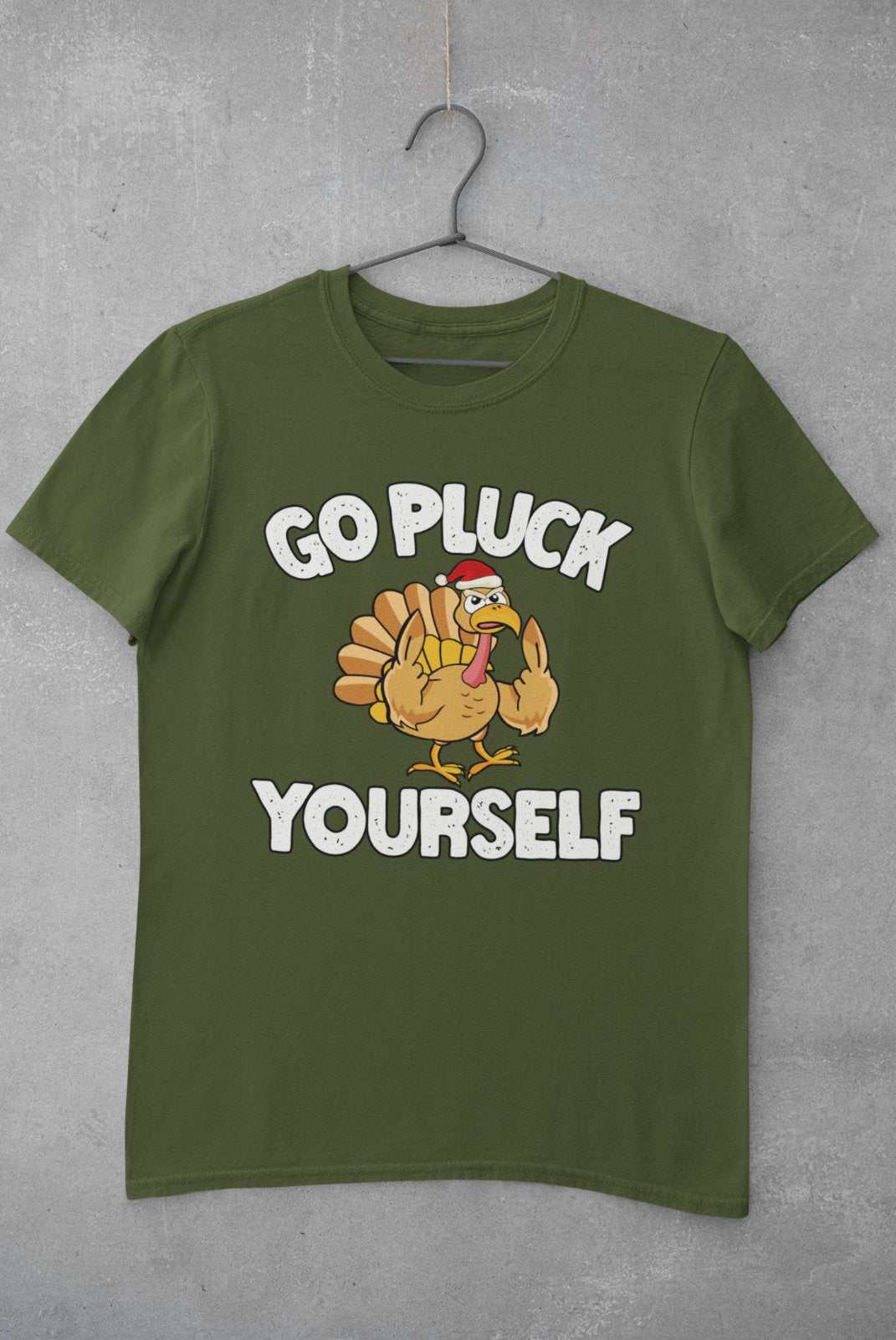 Funny Rude Christmas T Shirt Go Pluck Yourself Xmas Turkey Funny Gift