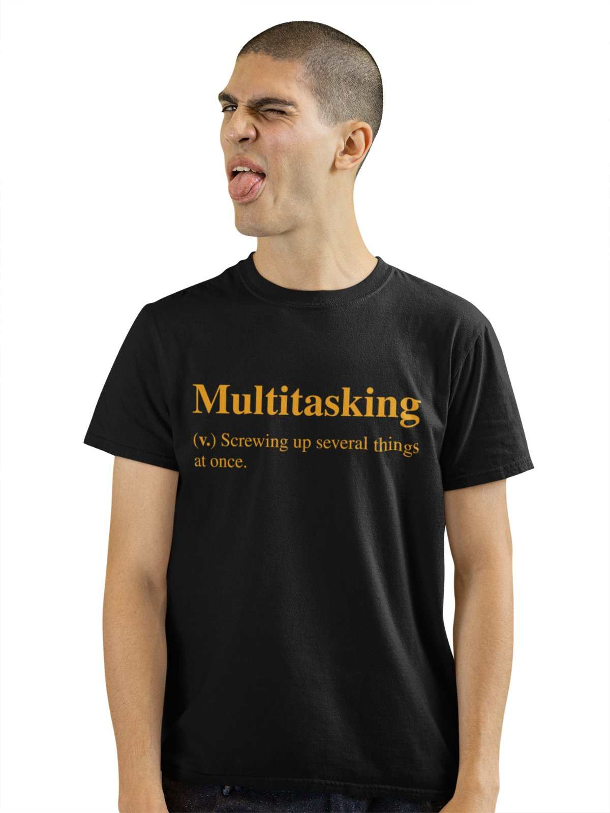 Funny Sarcastic Joke T Shirt Multitasking Screwing Up Several Things AGalaxy Tees