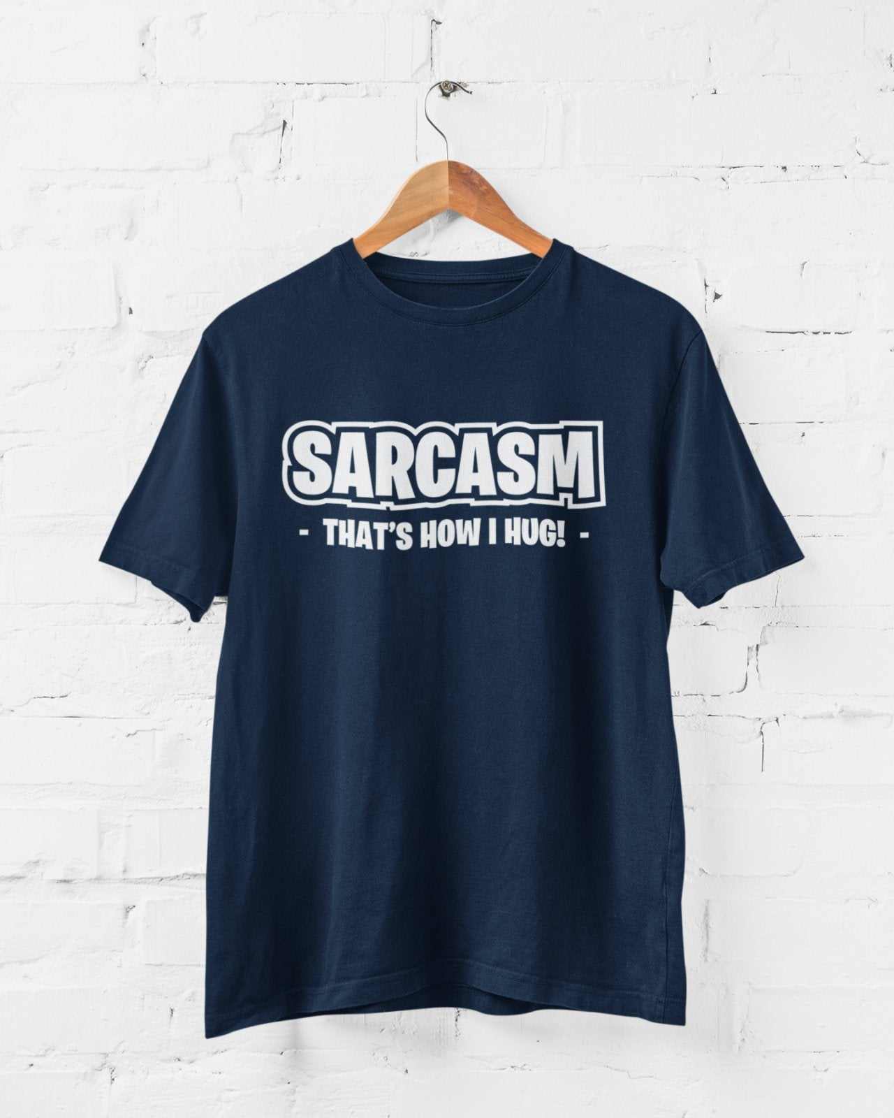 Funny Sarcastic T Shirt Sarcasm Thats How I Hug Ironic Gift Idea IntroGalaxy Tees
