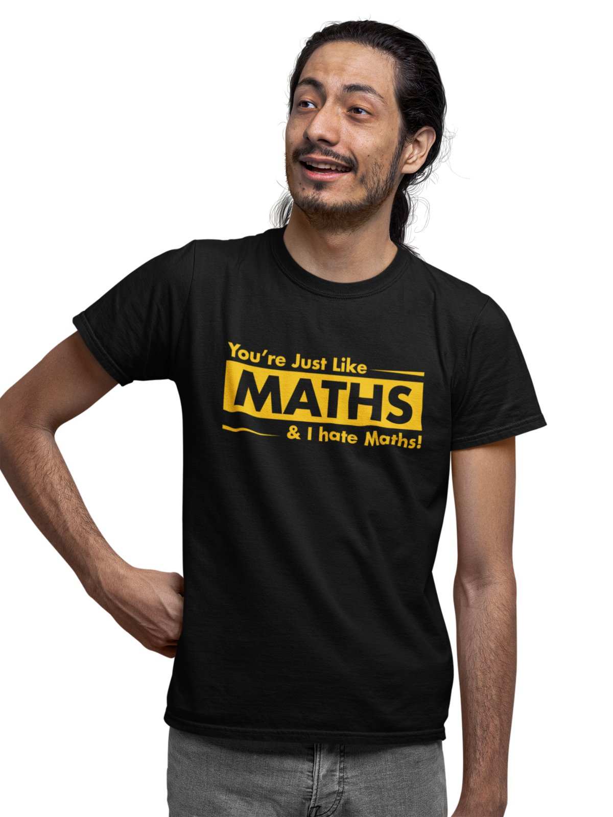 Funny Sarcastic T Shirt You're Just Like Maths and I HATE Maths ObnoxiGalaxy Tees