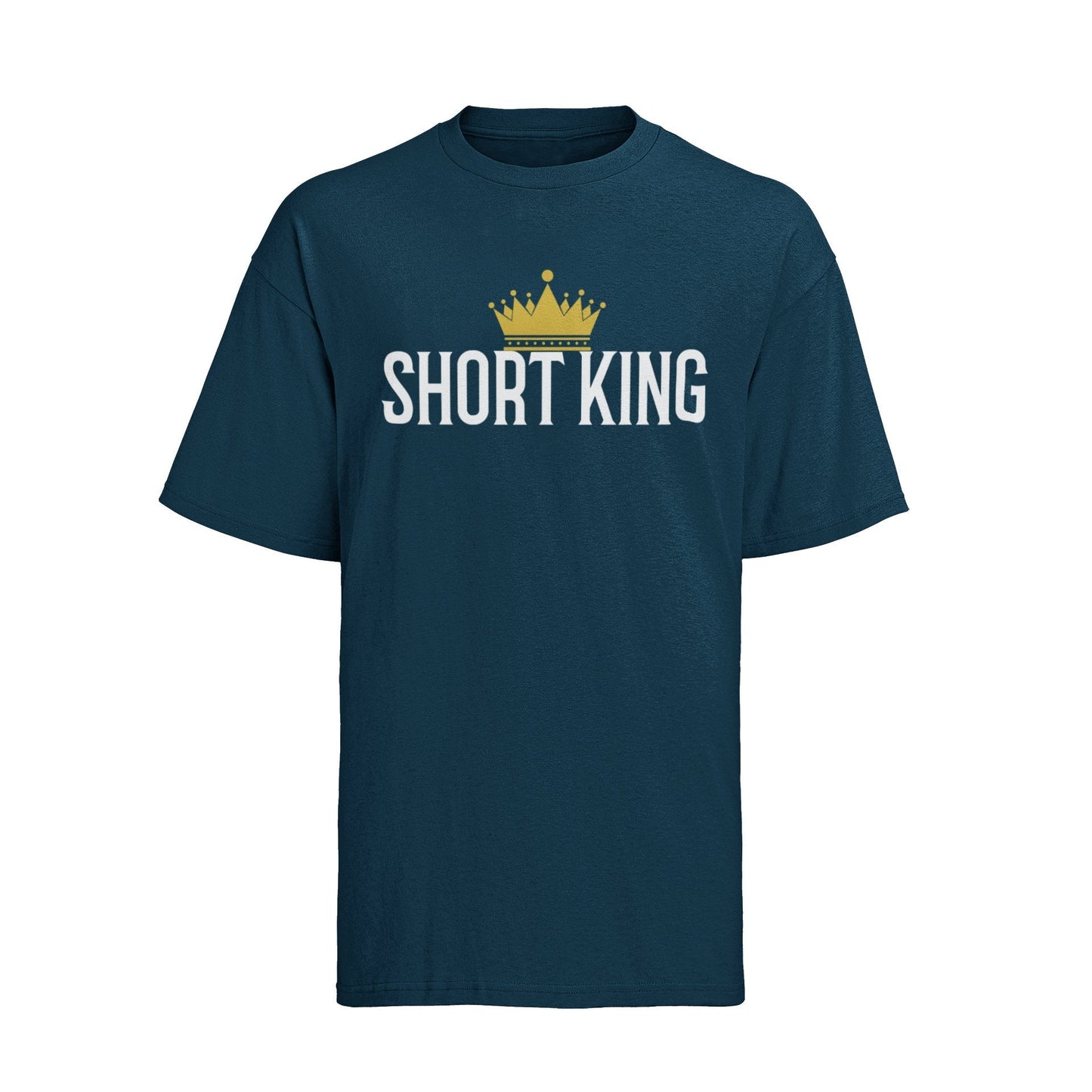 Funny Slogan T Shirt Short King with Crown Graphic Novelty Height JokeGalaxy Tees