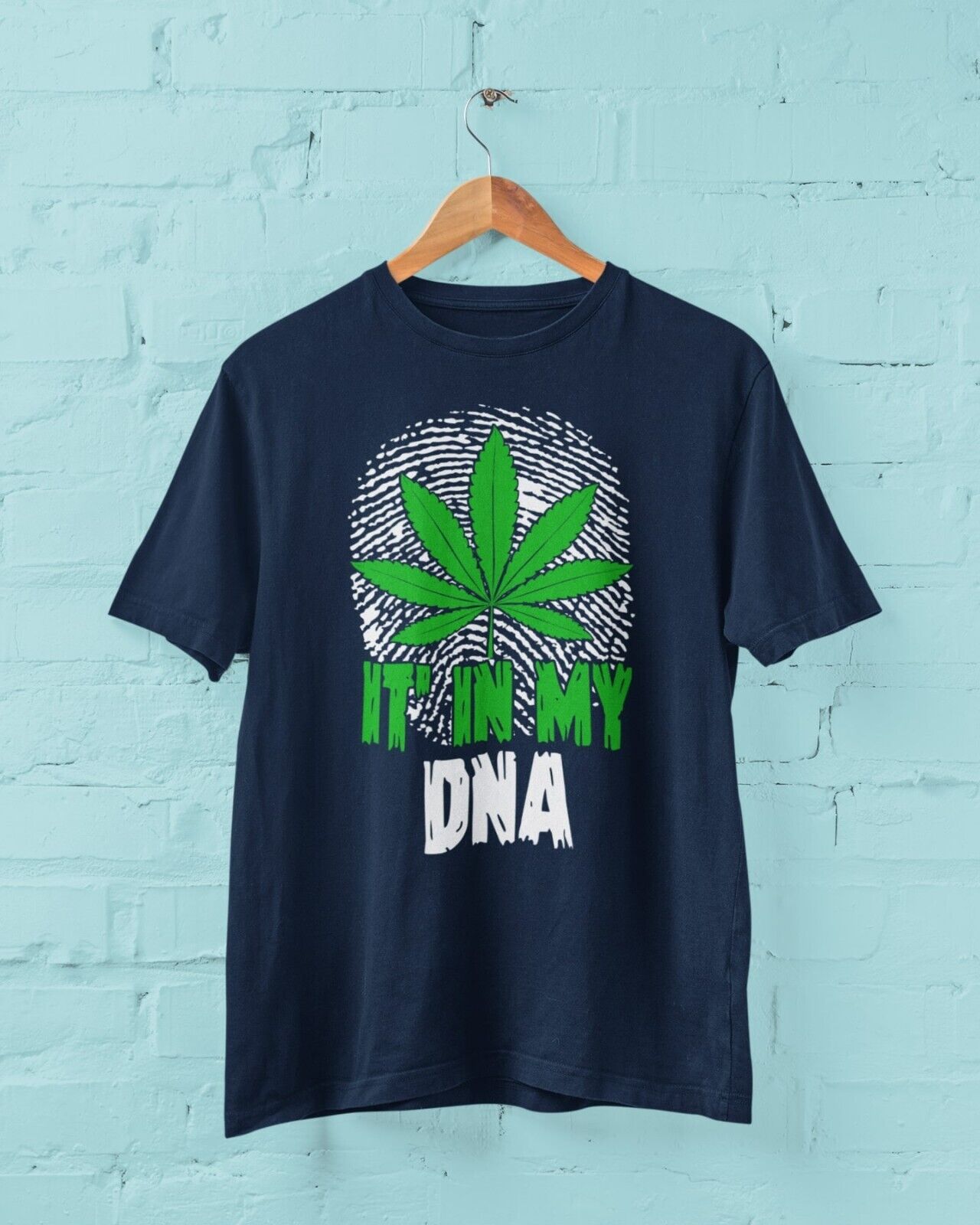 Funny Stoner Weed T Shirt IT' IN MY DNA Cannabis Leaf Design Funny FinGalaxy Tees