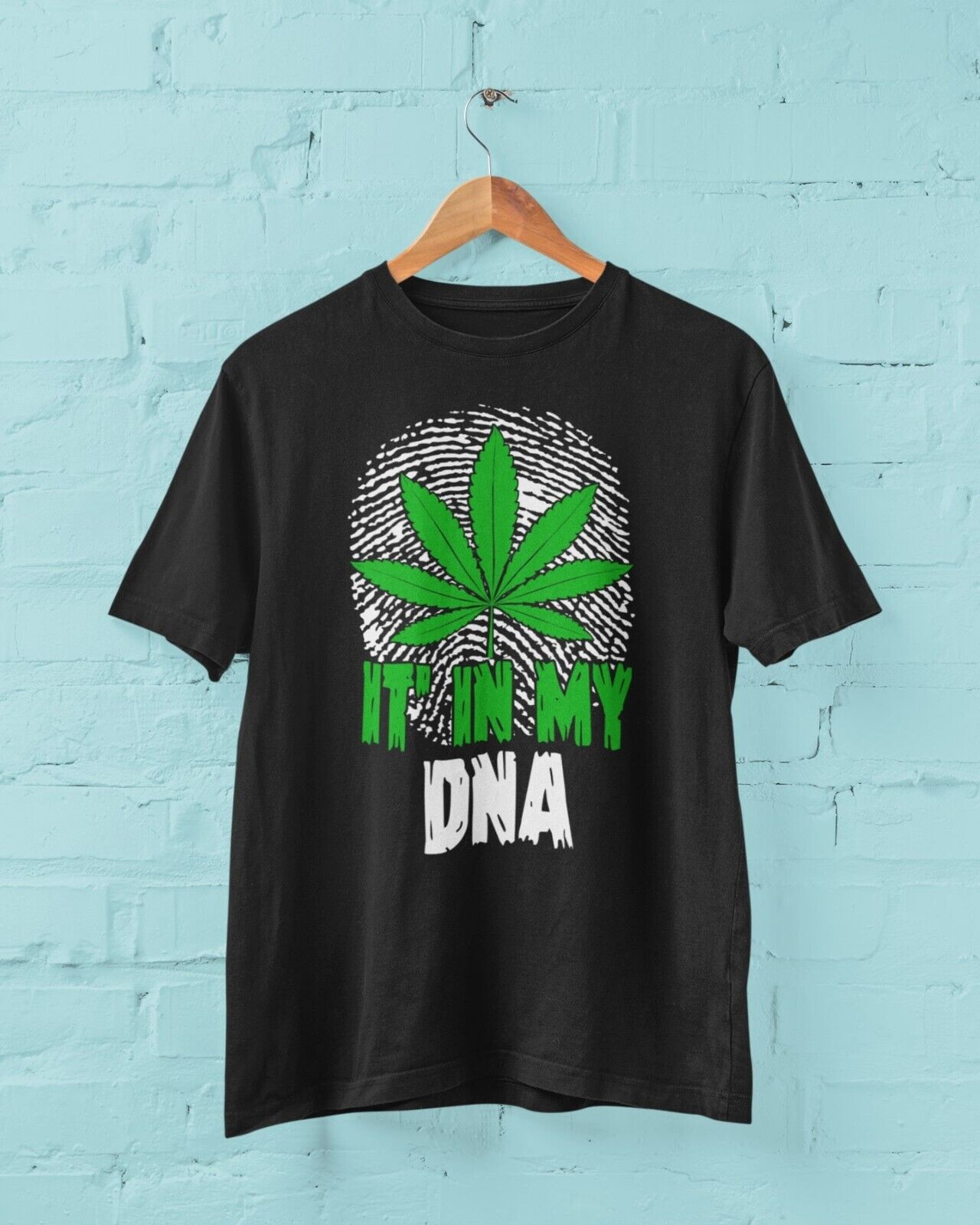 Funny Stoner Weed T Shirt IT' IN MY DNA Cannabis Leaf Design Funny FinGalaxy Tees