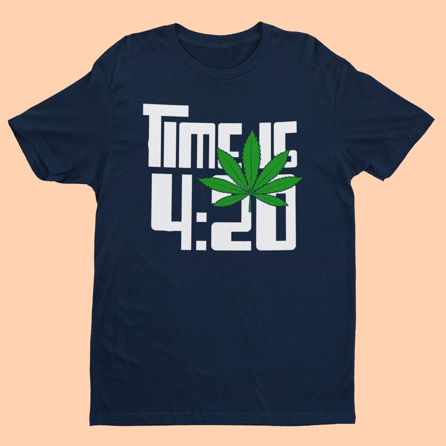 Funny Stoner Weed T Shirt TIME IS 4:20 420 Toker Gift Idea High Times Galaxy Tees