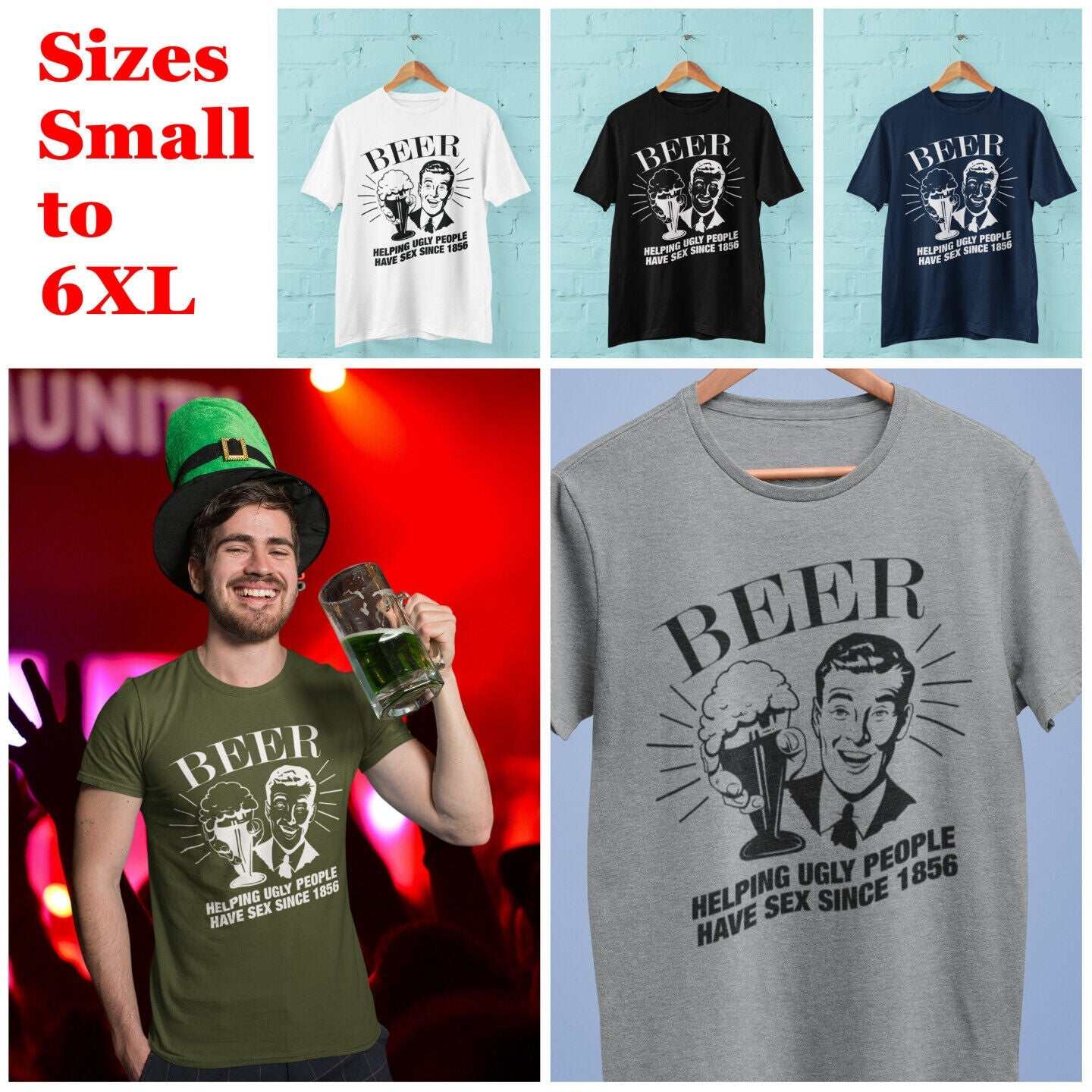Funny T Shirt Beer Helping Ugly People Have Sex Since 1856 Rude NaughtGalaxy Tees