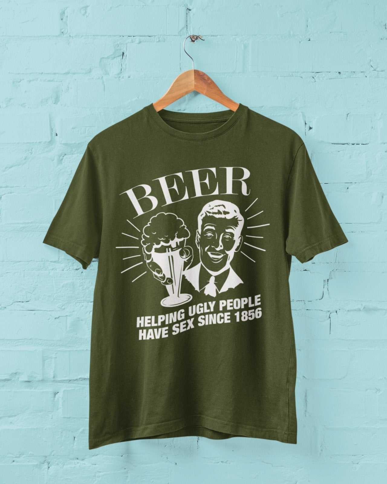 Funny T Shirt Beer Helping Ugly People Have Sex Since 1856 Rude NaughtGalaxy Tees