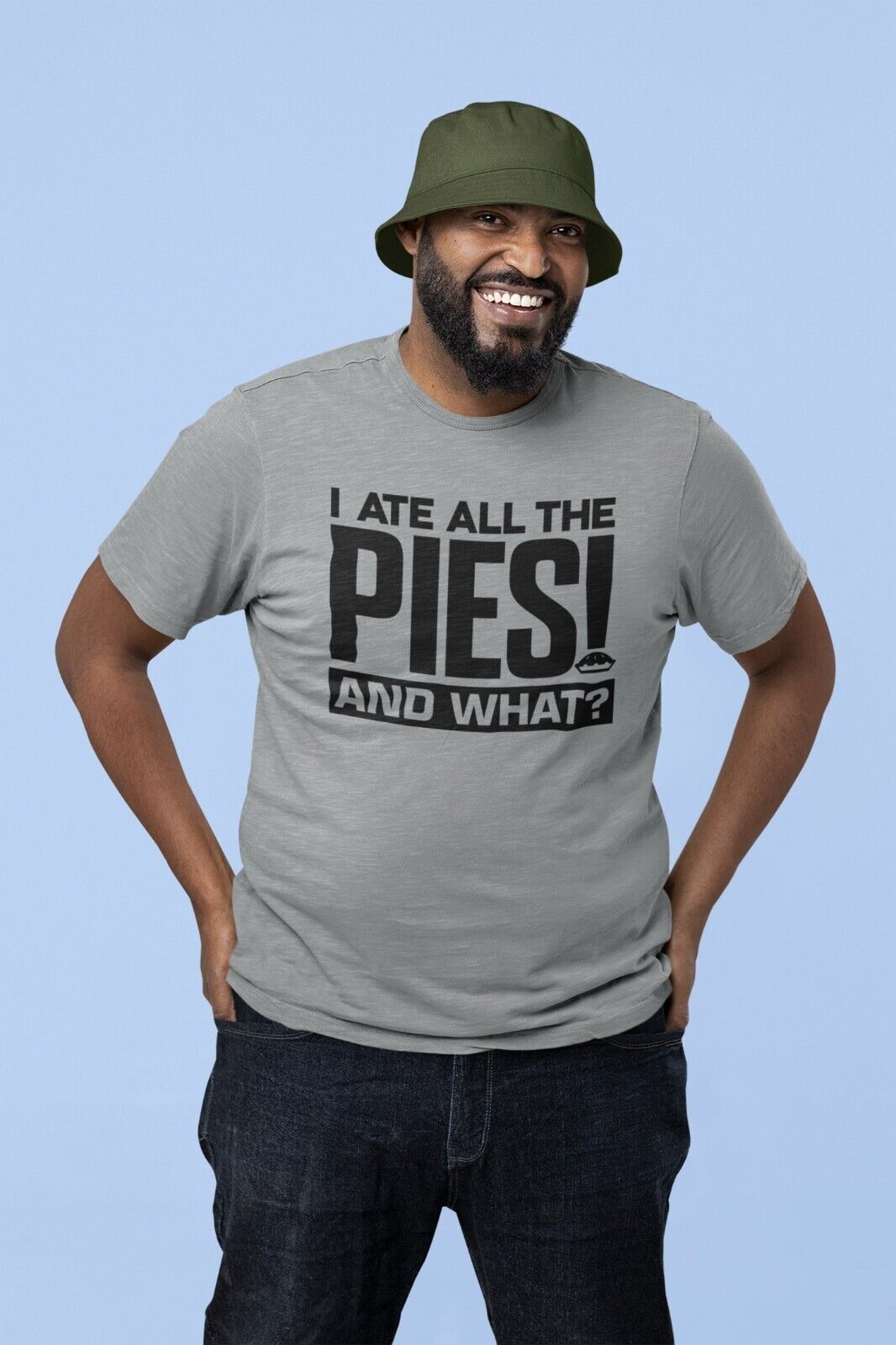 Funny T Shirt I ATE ALL THE PIES - AND WHAT fat joke football chant noGalaxy Tees
