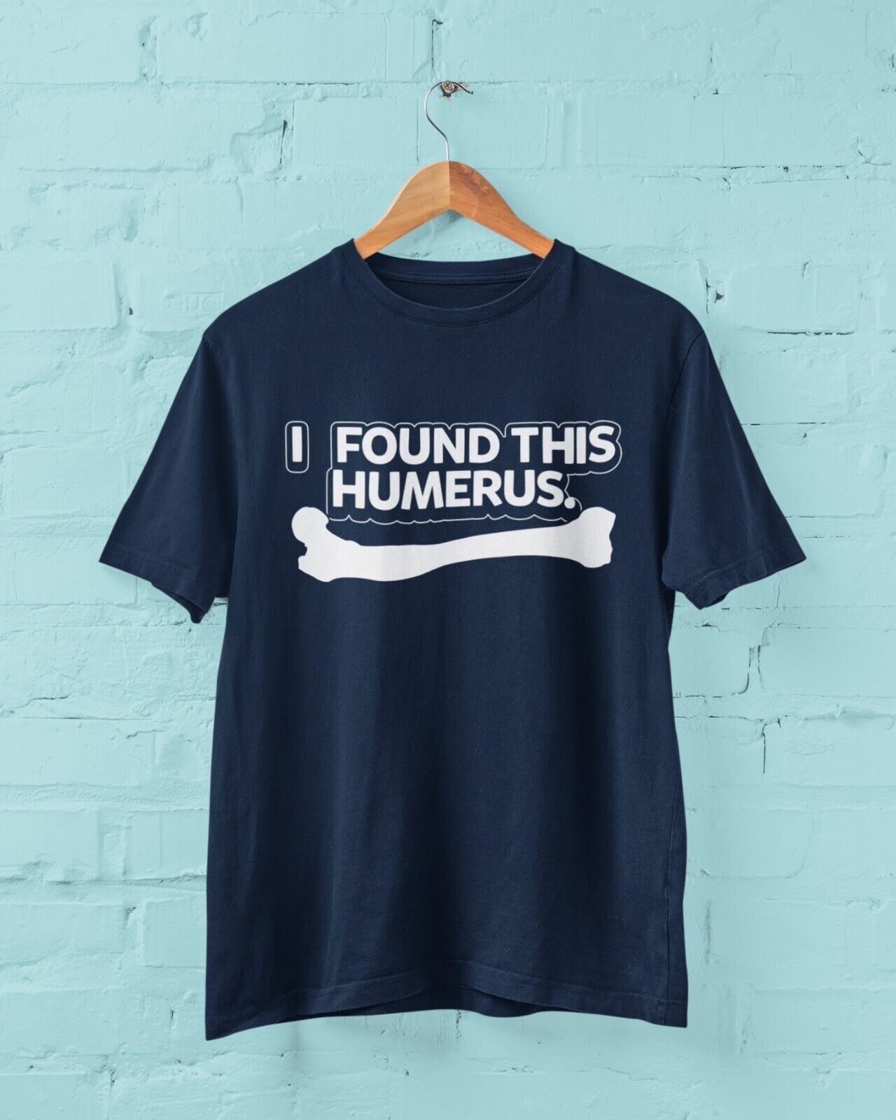 Funny T Shirt I FOUND THIS HUMERUS Bone Humerous joke Gift Idea NoveltGalaxy Tees