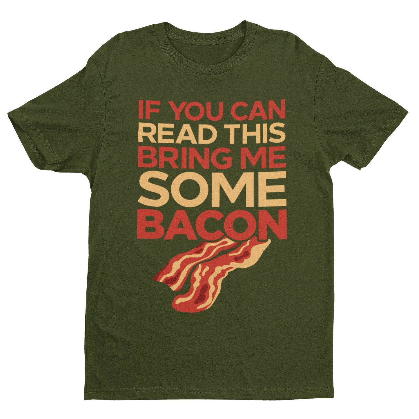 Funny T Shirt If You Can Read This Bring Me Some Bacon Food Joke GreedGalaxy Tees