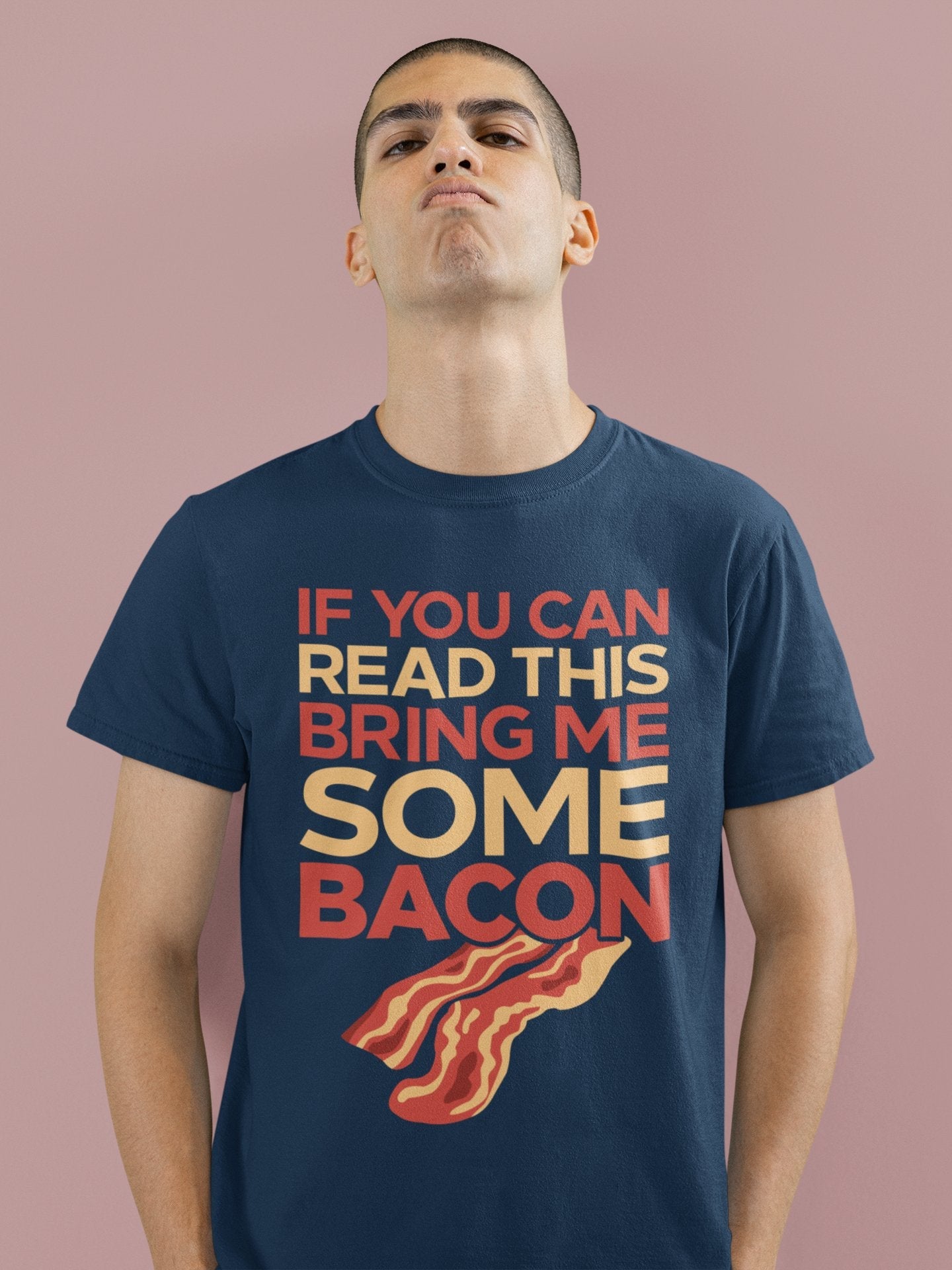 Funny T Shirt If You Can Read This Bring Me Some Bacon Food Joke GreedGalaxy Tees