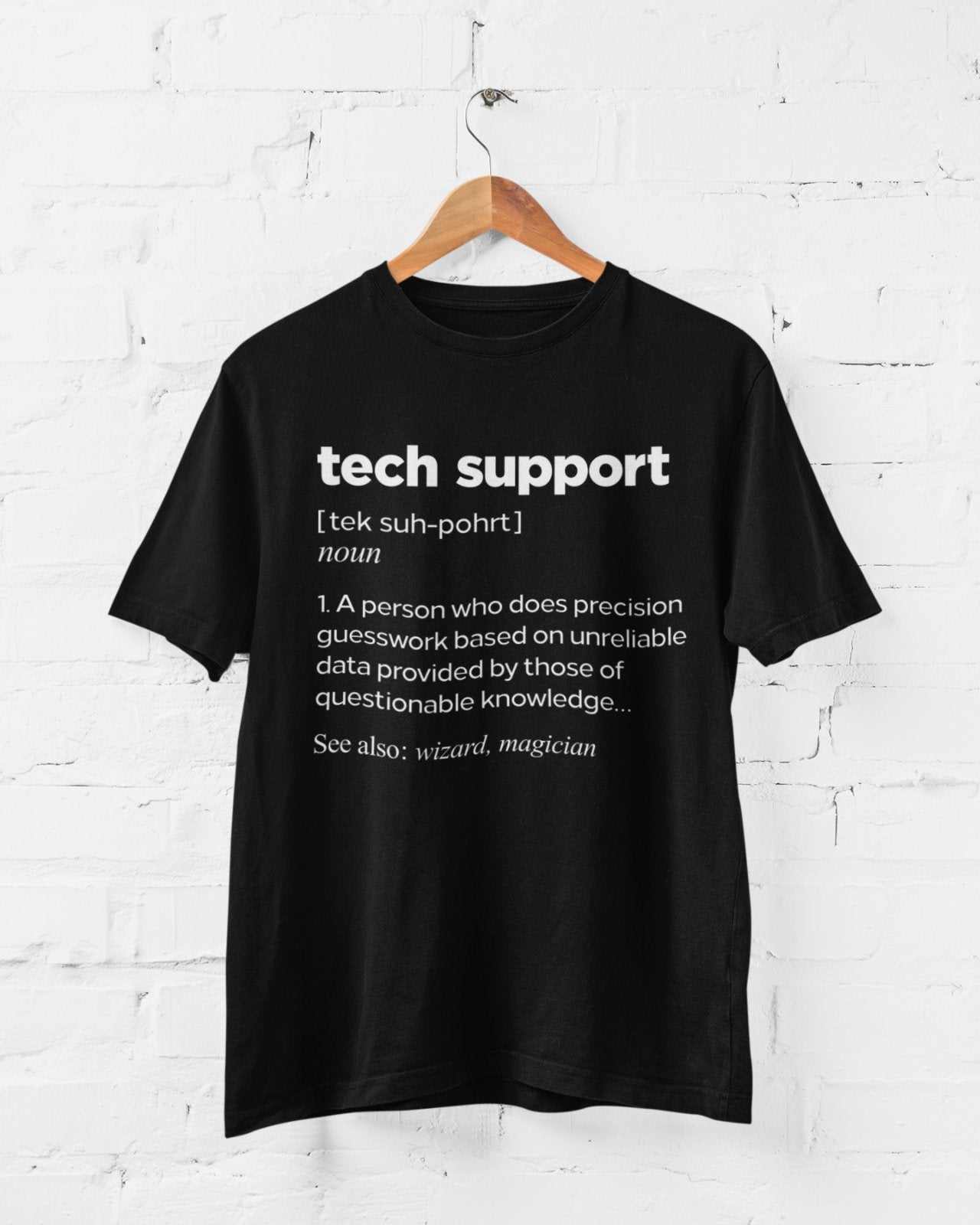 Funny T Shirt Tech Support Dictionary Definition IT Worker Staff Work Galaxy Tees