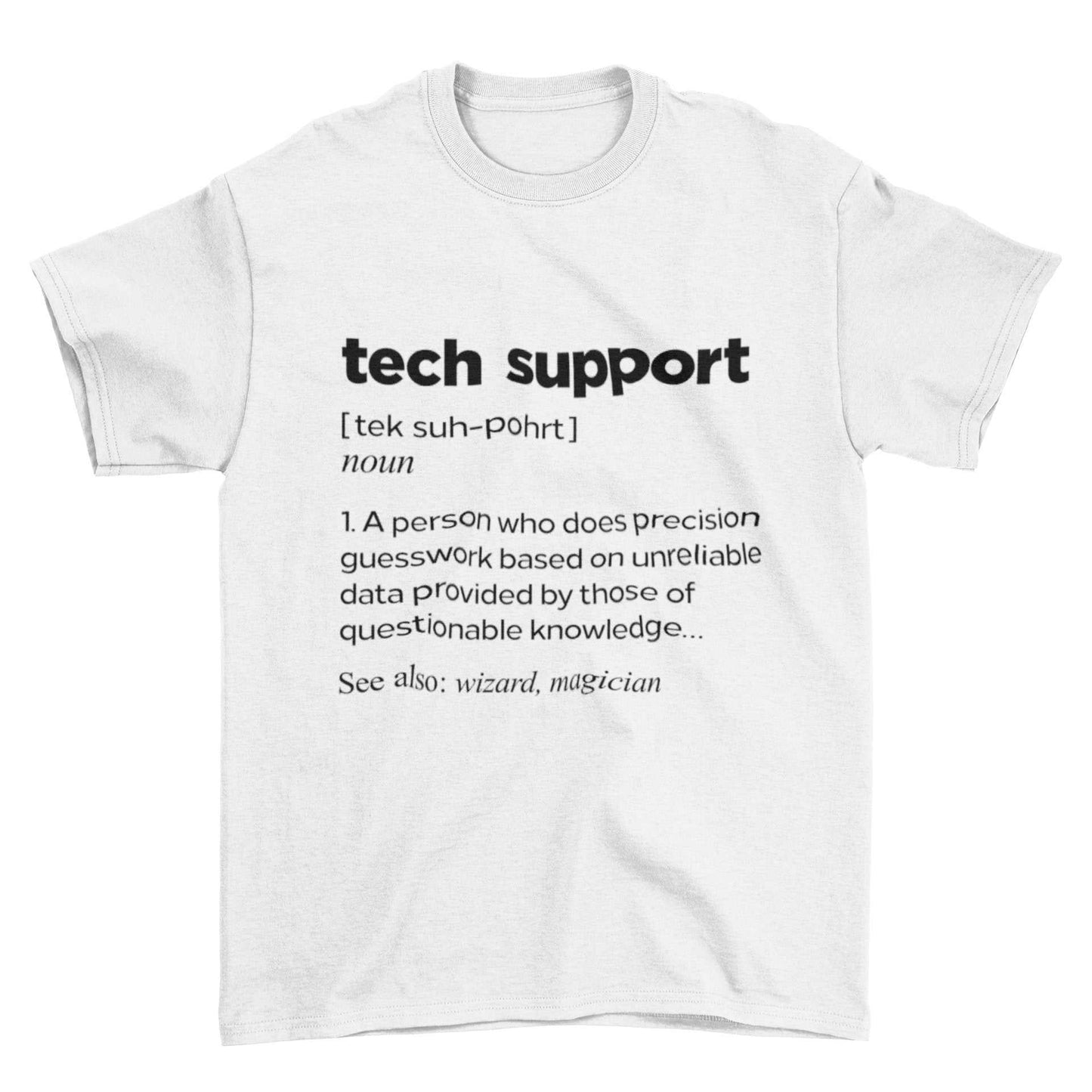 Funny T Shirt Tech Support Dictionary Definition IT Worker Staff Work Galaxy Tees