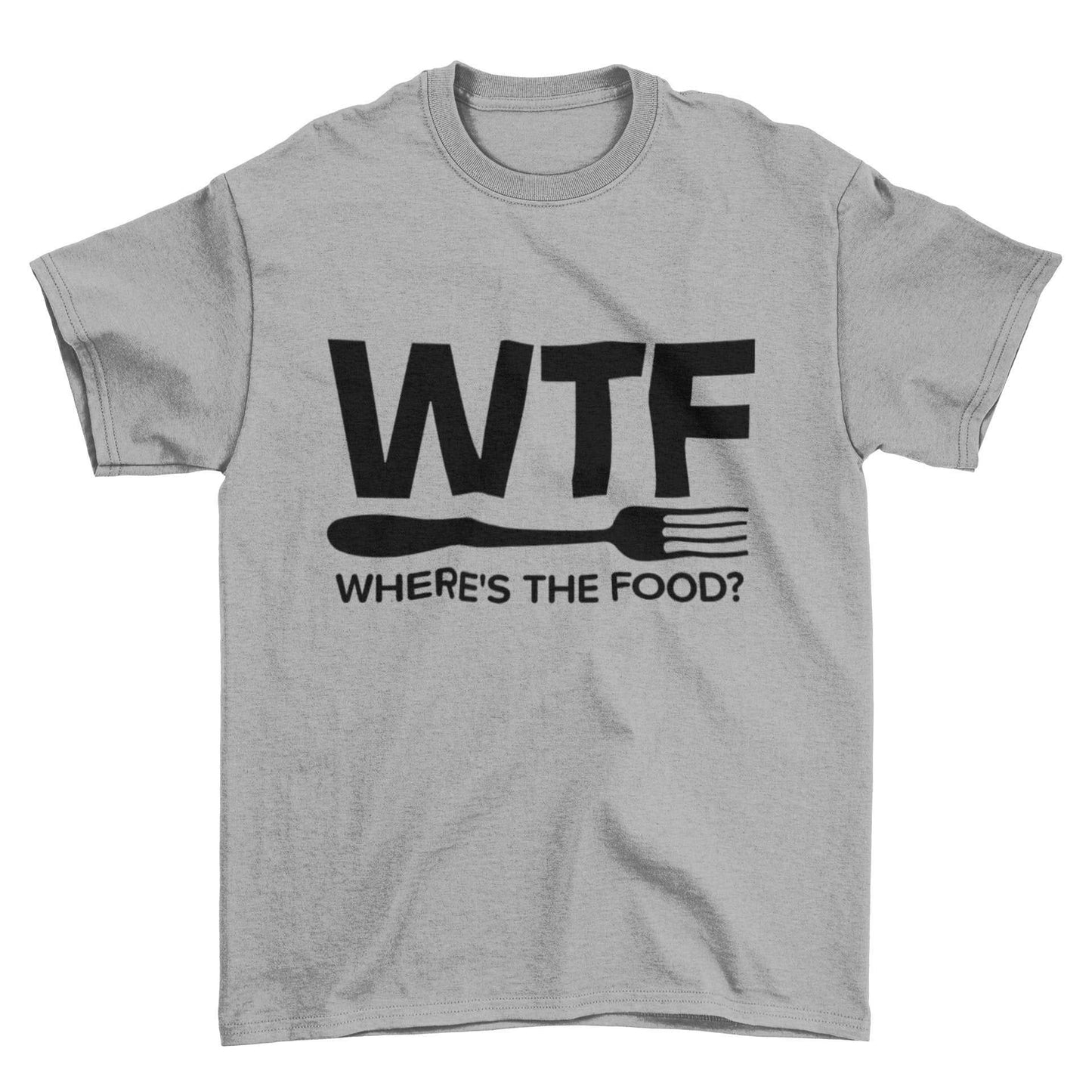 Funny T Shirt WTF Where's The Food Fat Joke Buffet Novelty Dad Gift IdGalaxy Tees