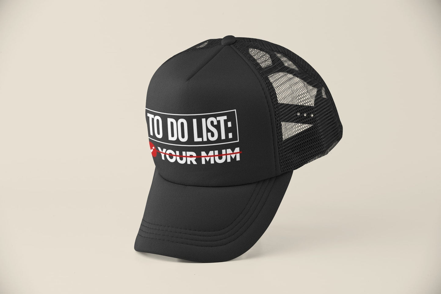 Funny Trucker Cap To Do List Your Mum ticked off and scored out joke hGalaxy Tees