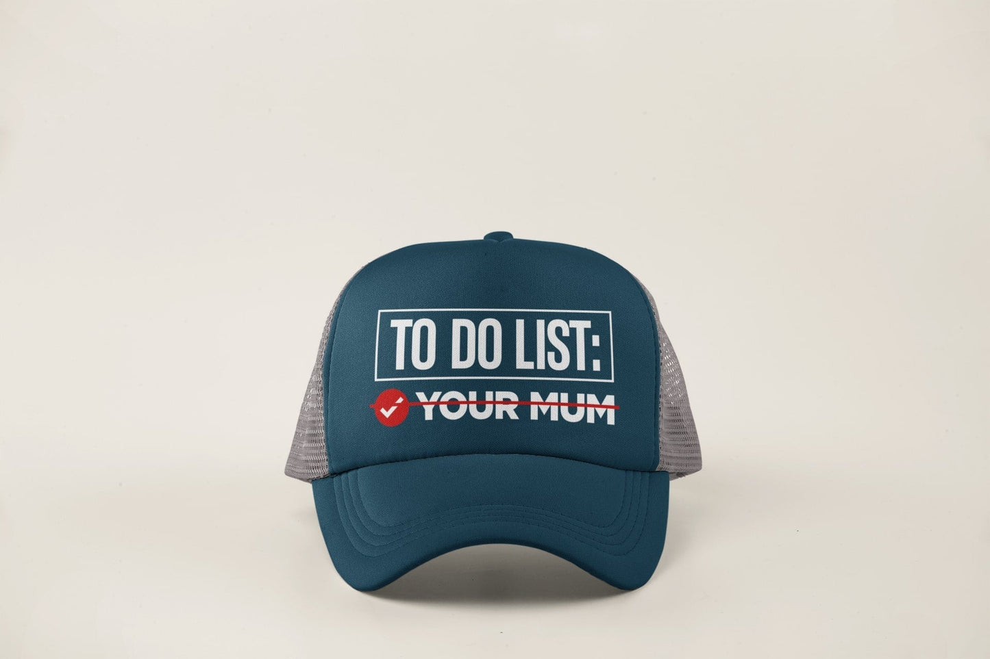Funny Trucker Cap To Do List Your Mum ticked off and scored out joke hGalaxy Tees