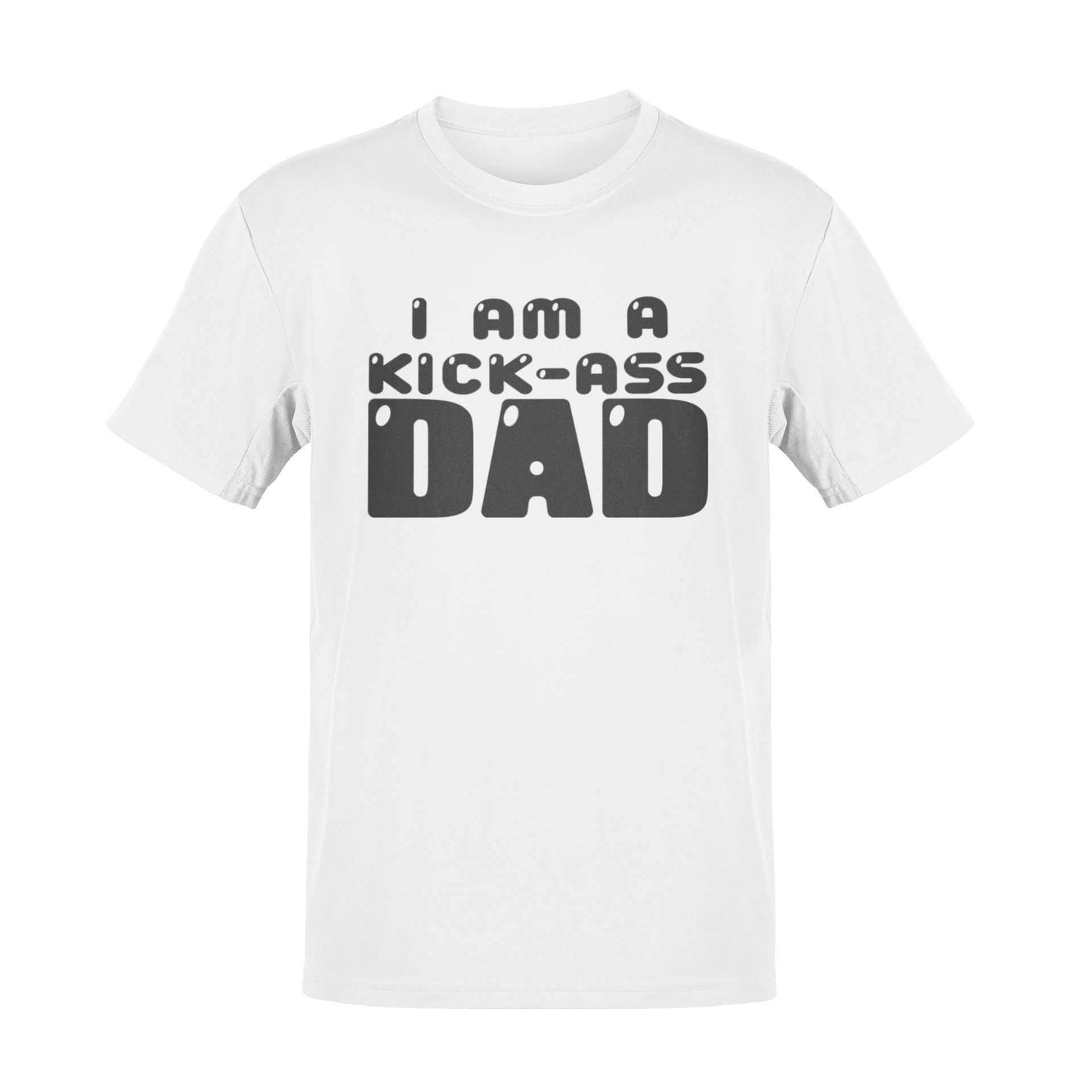 I Am a Kick-Ass Dad T-Shirt Fun and Bold Gift for Awesome Dads FathersGalaxy Tees