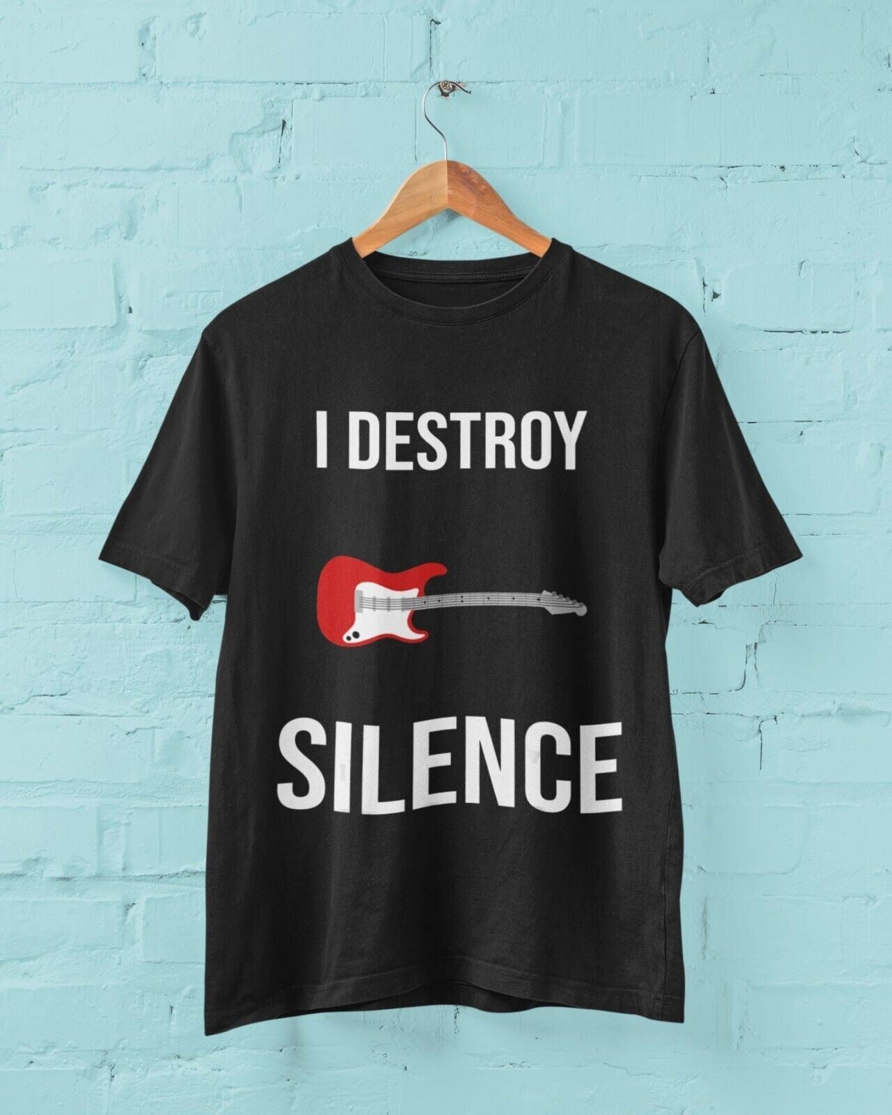 I DESTROY SILENCE Funny Guitar T Shirt Guitarist Novelty Top Gift IdeaGalaxy Tees