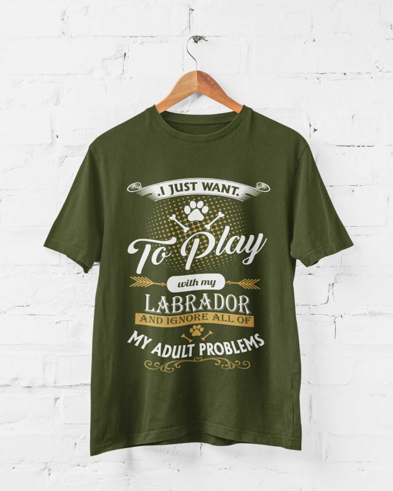 I Just Want To Play With LABRADOR And Ignore My Adult Problems T ShirtGalaxy Tees