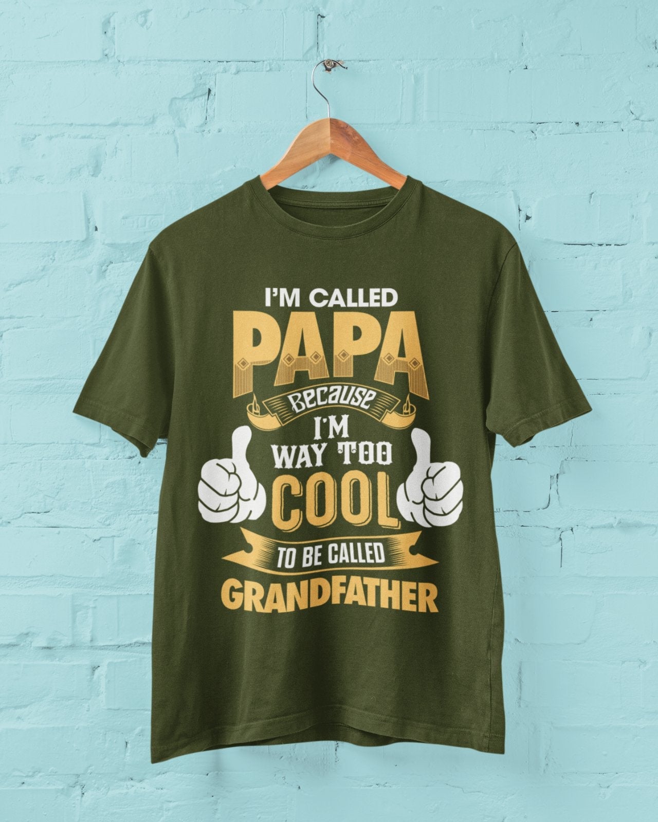 I'm Called PAPA Because I'm Way Too Cool To Be Called Grandfather FunnGalaxy Tees