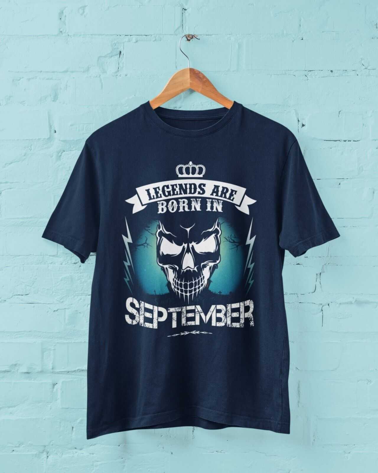 LEGENDS ARE BORN IN SEPTEMBER Funny Birthday T Shirt Gift Skull NoveltGalaxy Tees