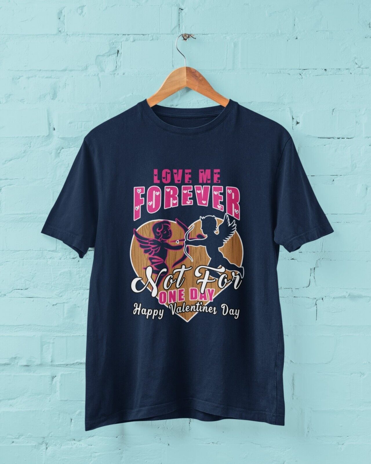 LOVE ME FOREVER NOT FOR ONE DAY Funny Valentines Day T Shirt Gift IdeaGalaxy Tees