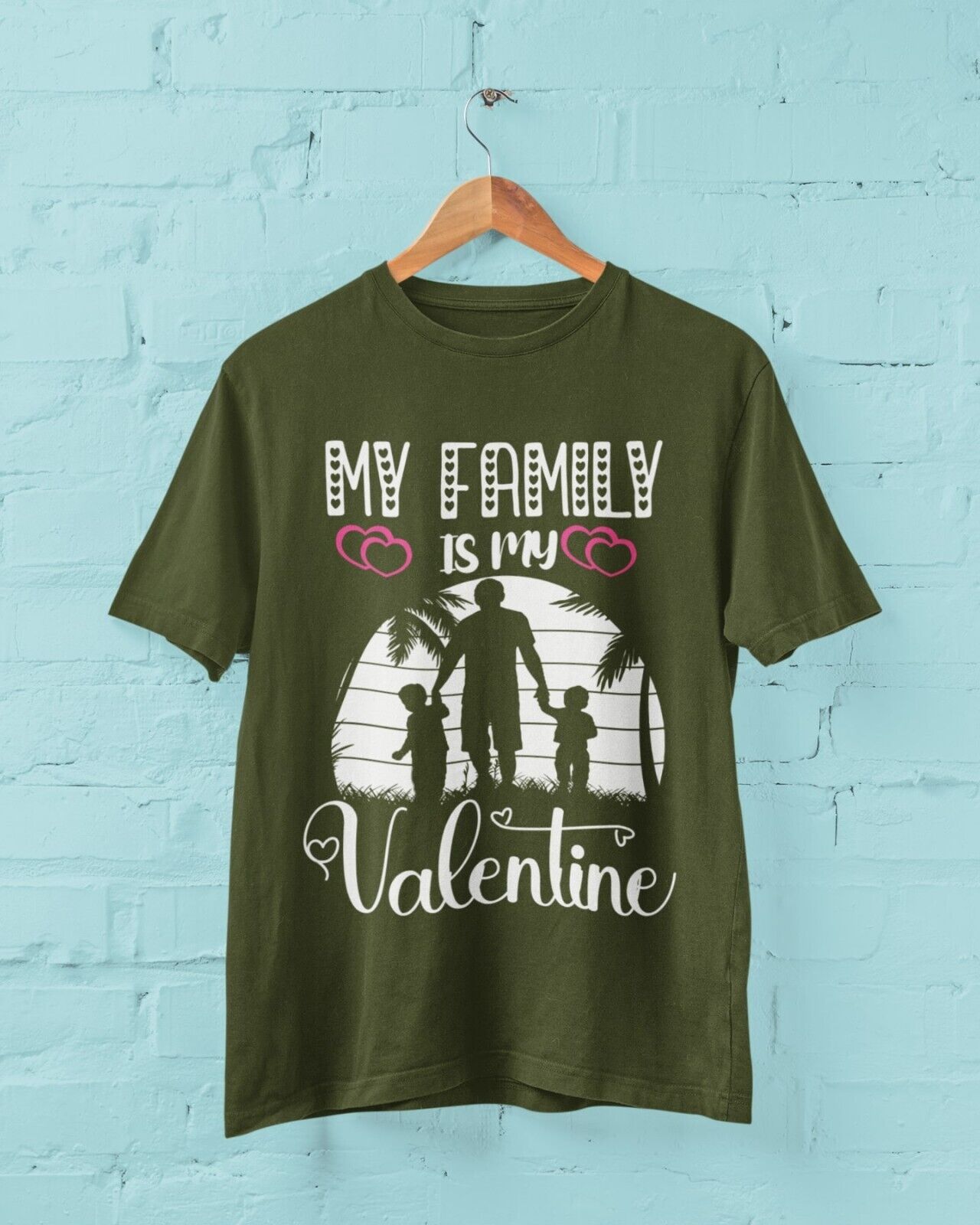 MY FAMILY IS MY VALENTINE Funny T Shirt Gift Idea Dad Mum Valentines DGalaxy Tees