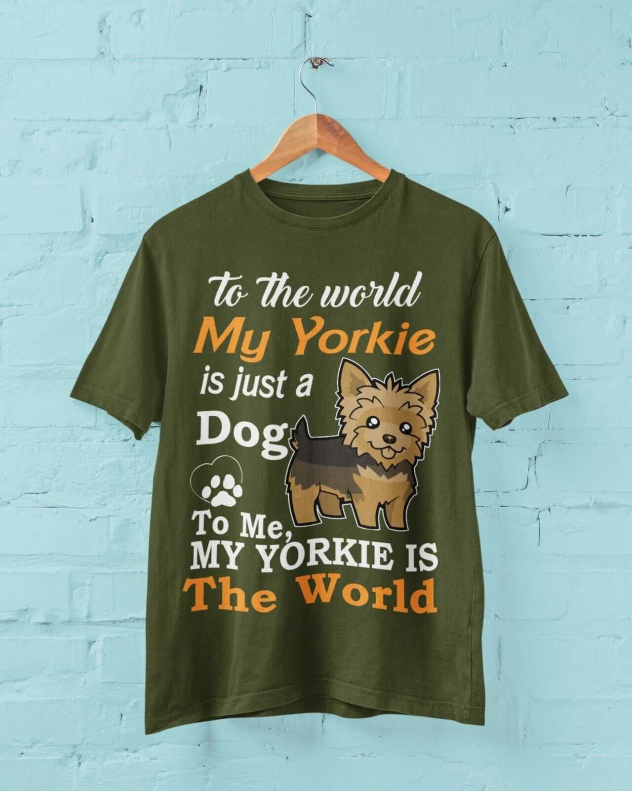 MY YORKIE IS MY WORLD Dog Lovers T Shirt Yorkshire Terrier Gift Idea FGalaxy Tees