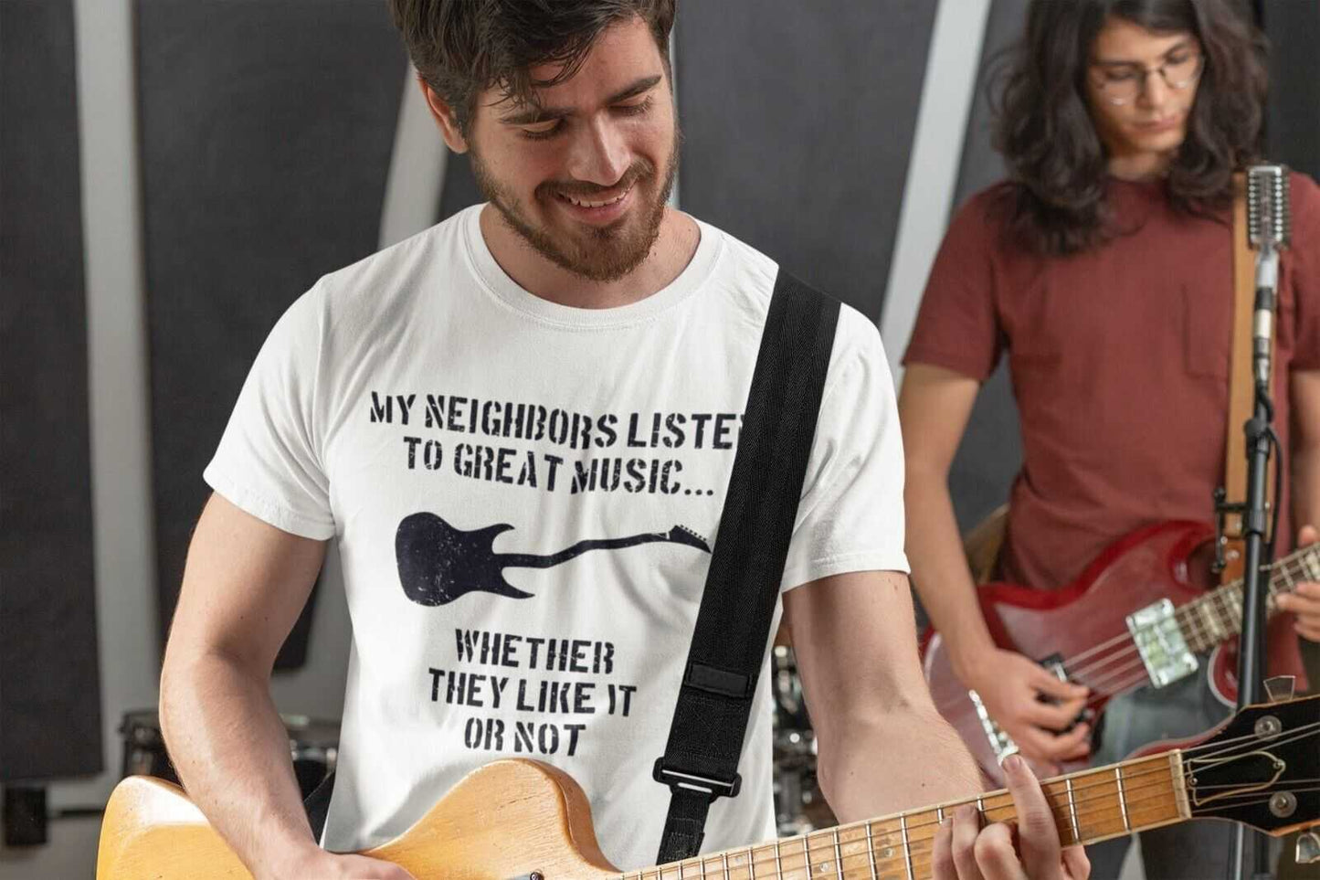 My Neighbours Listen To Great Music Whether They Like It Or Not GuitarGalaxy Tees
